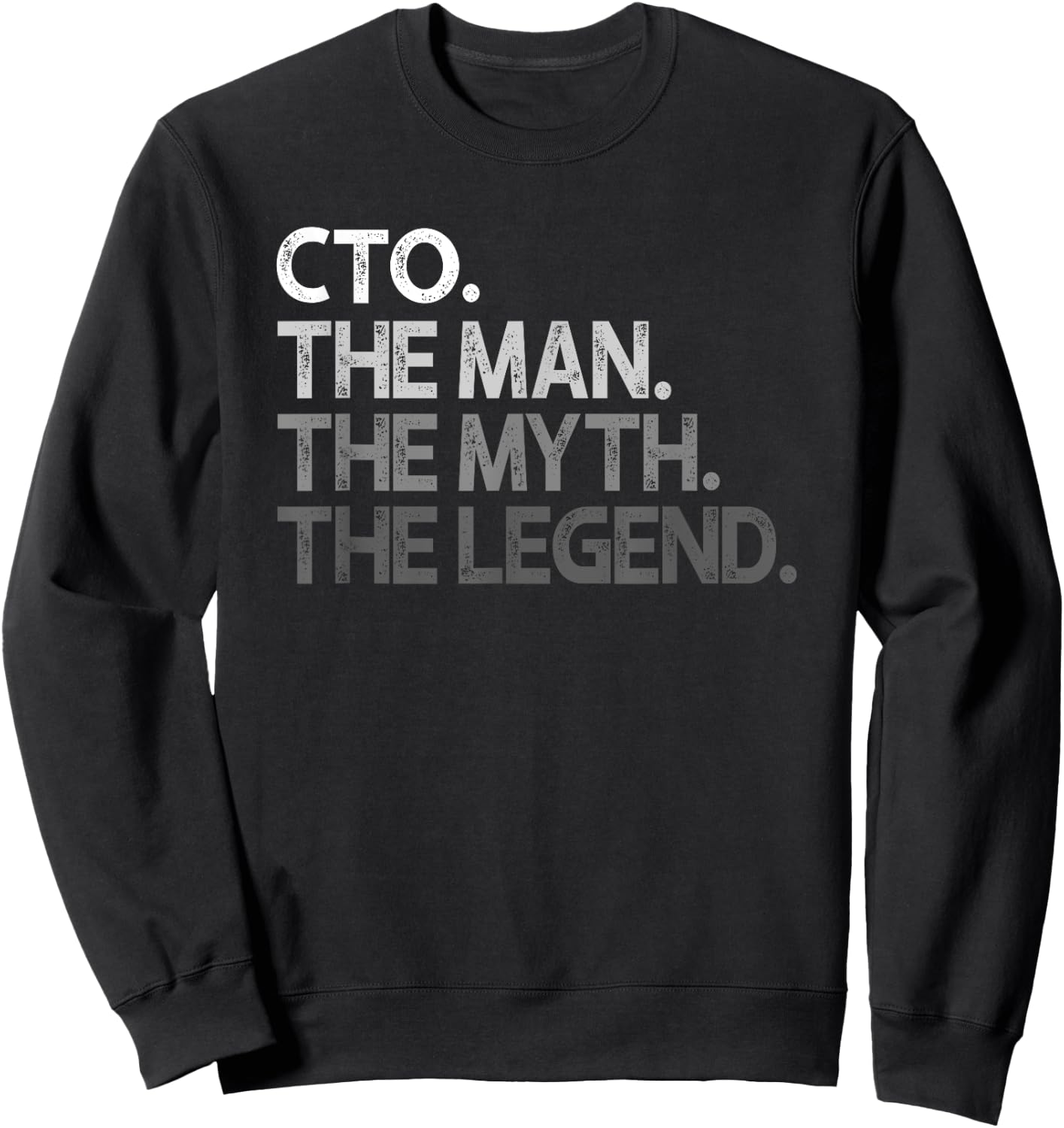 CTO The Man Myth Legend Gift Sweatshirt - Sweatshirt | Black