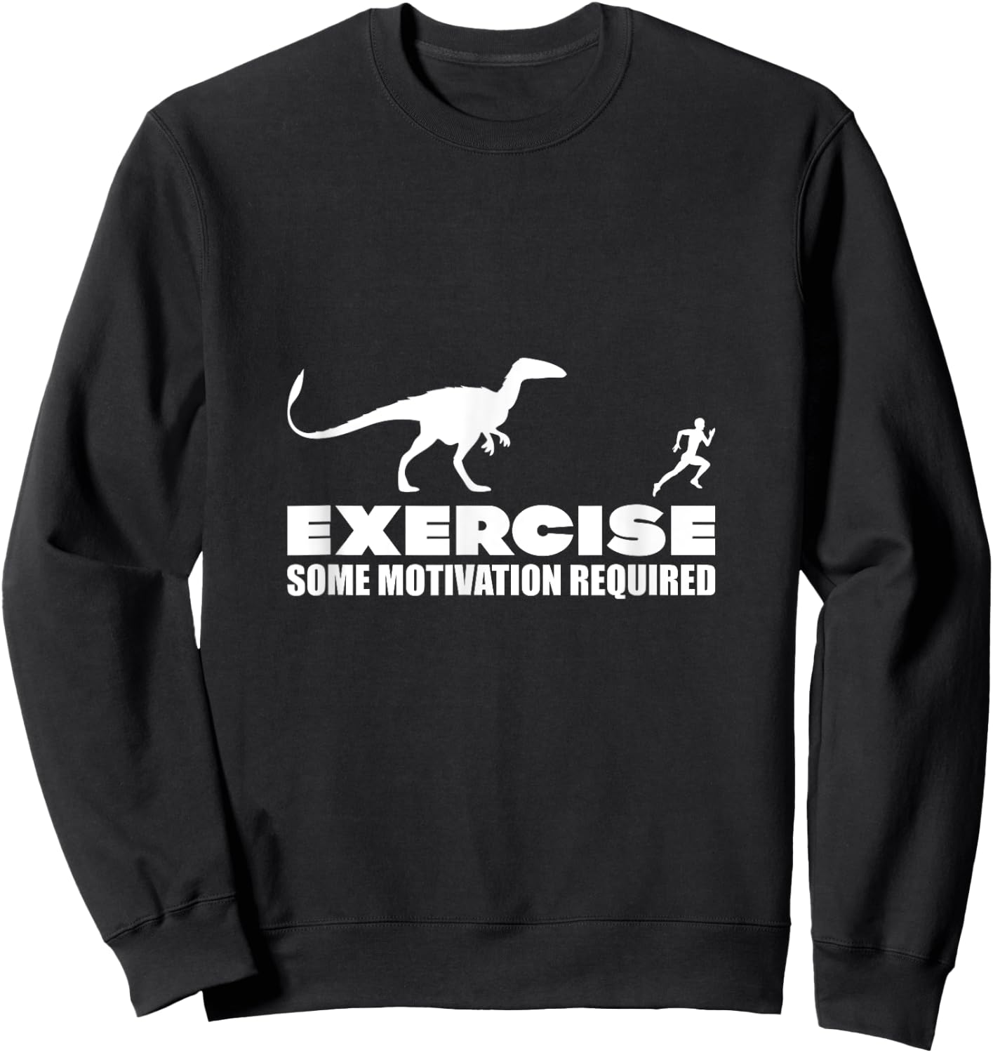 Exercise, Some Motivation Required Sweatshirt - Sweatshirt | Black