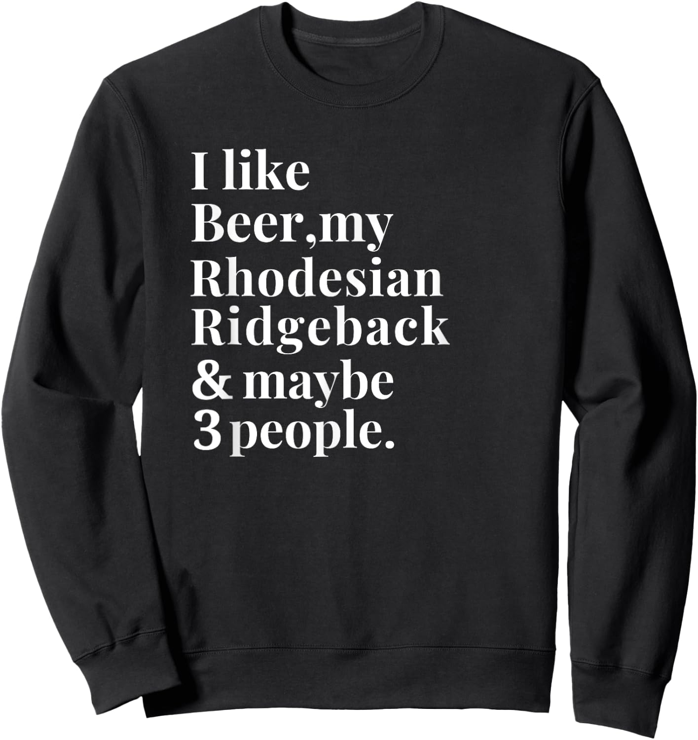 Rhodesian Ridgeback Funny Dog Owner Beer Lover Gift Women Sweatshirt - Sweatshirt | Black