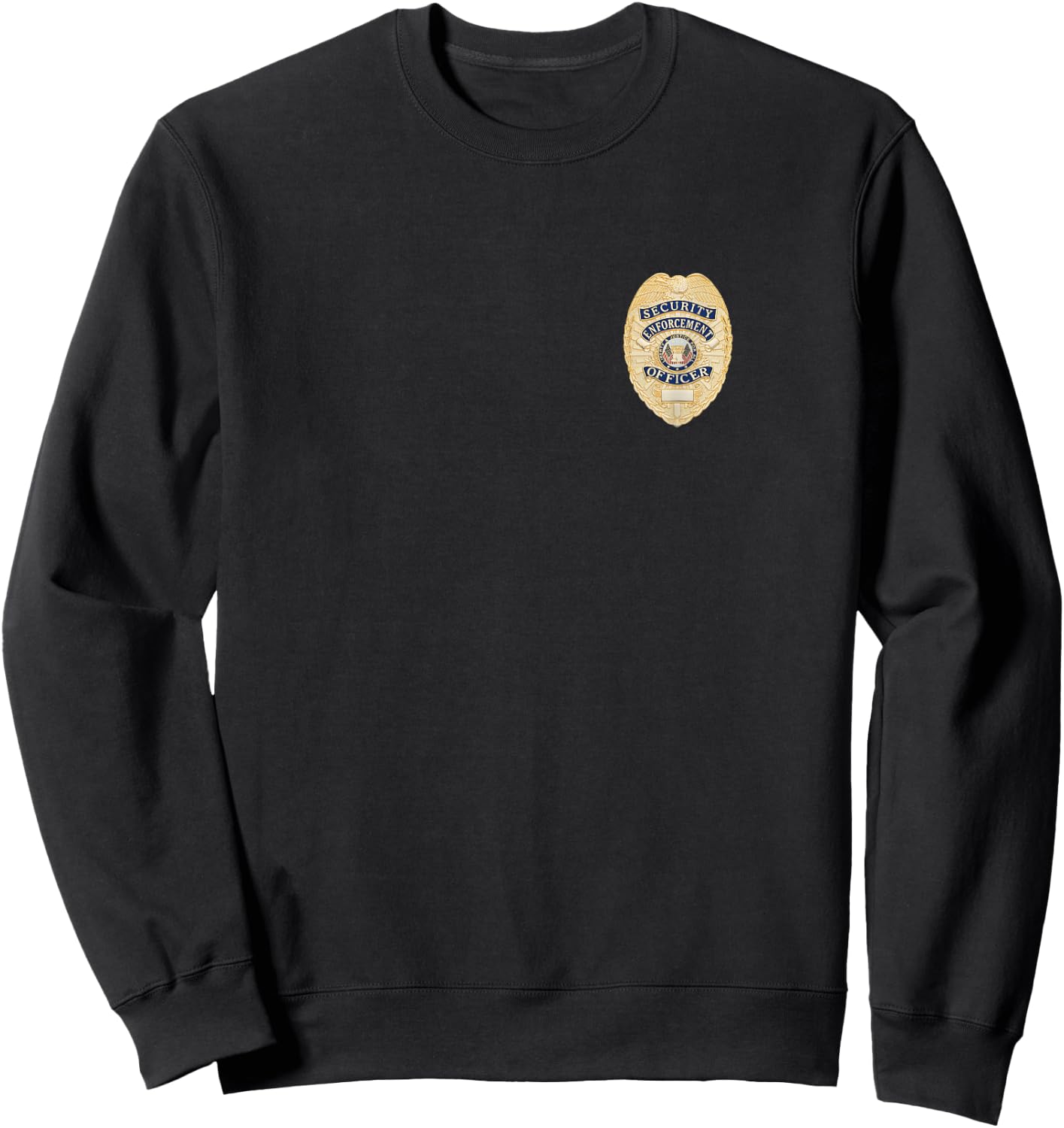 Security Officer Enforcement Badge Police Guards Uniform Sweatshirt - Sweatshirt | Black