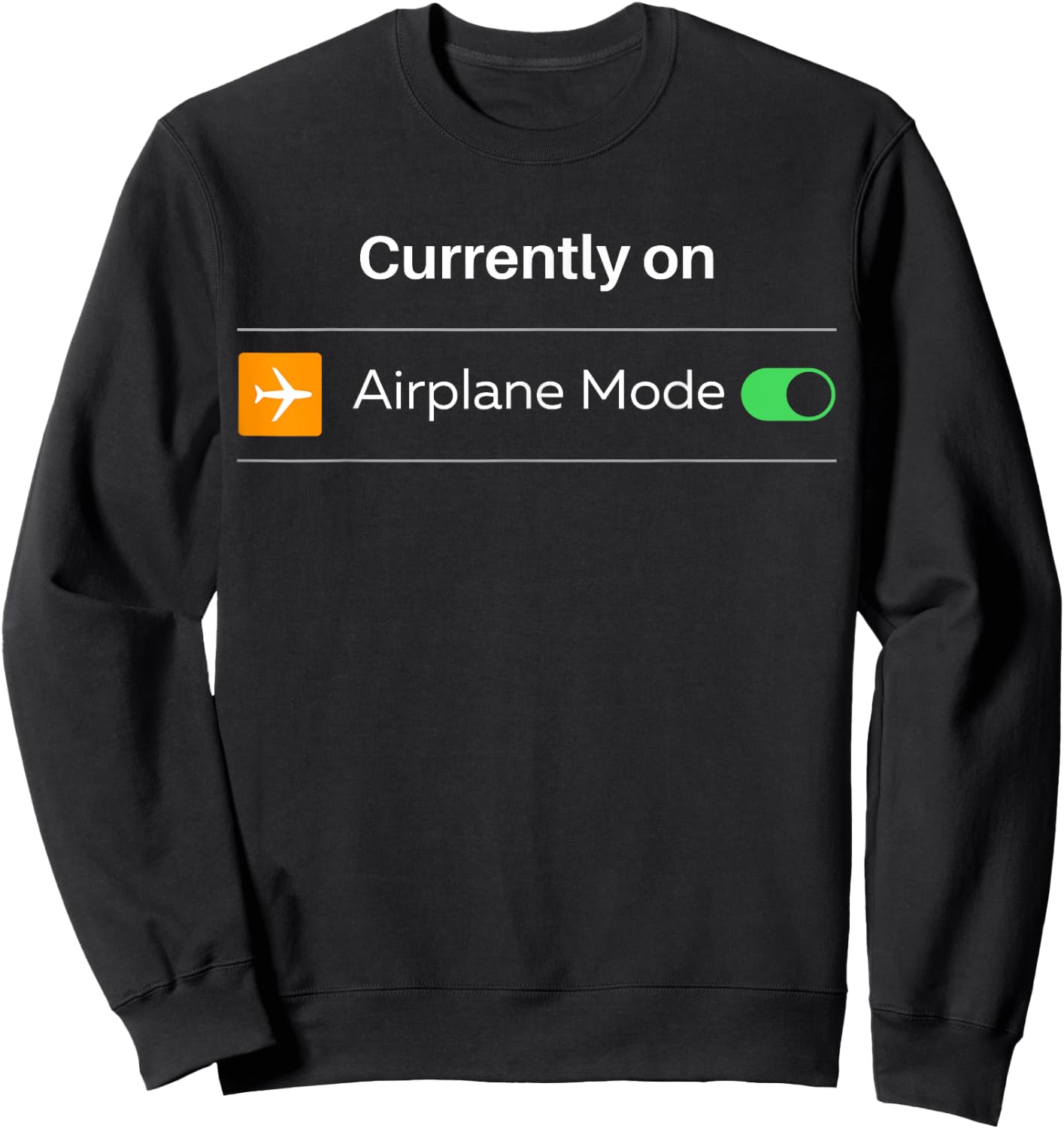 Currently On Airplane Mode Funny Pilot Flying Introvert Gift Sweatshirt - Sweatshirt | Black