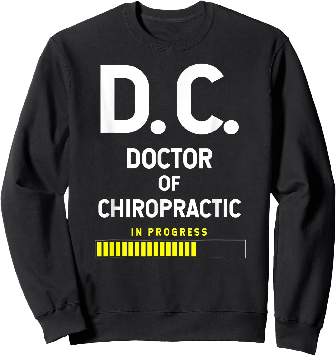 Doctor Of Chiropractic Student Future Chiropractor Sweatshirt - Sweatshirt | Black