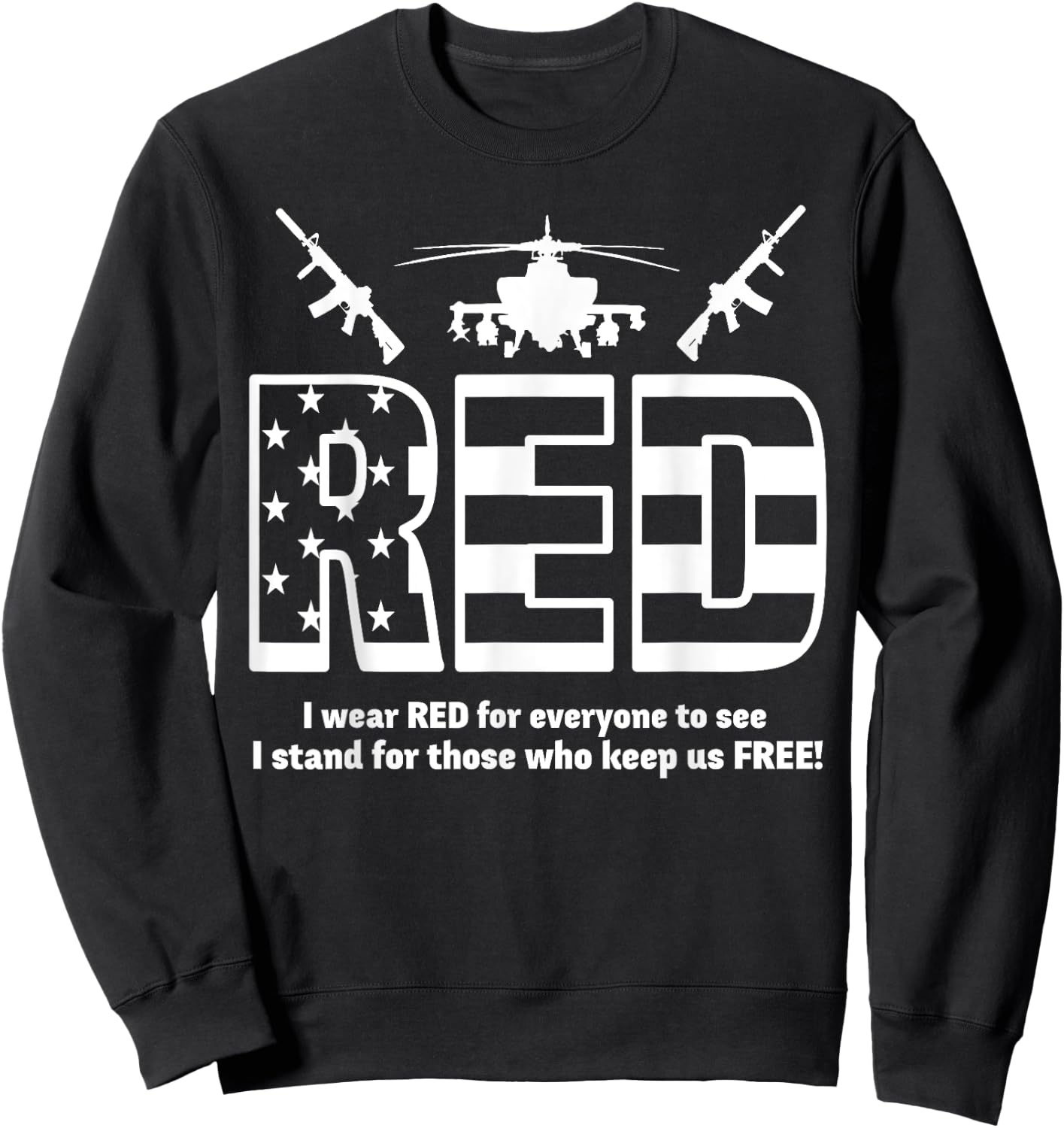 Red Friday Military Shirts Support The Deployed Back Troops Sweatshirt - Sweatshirt | Black