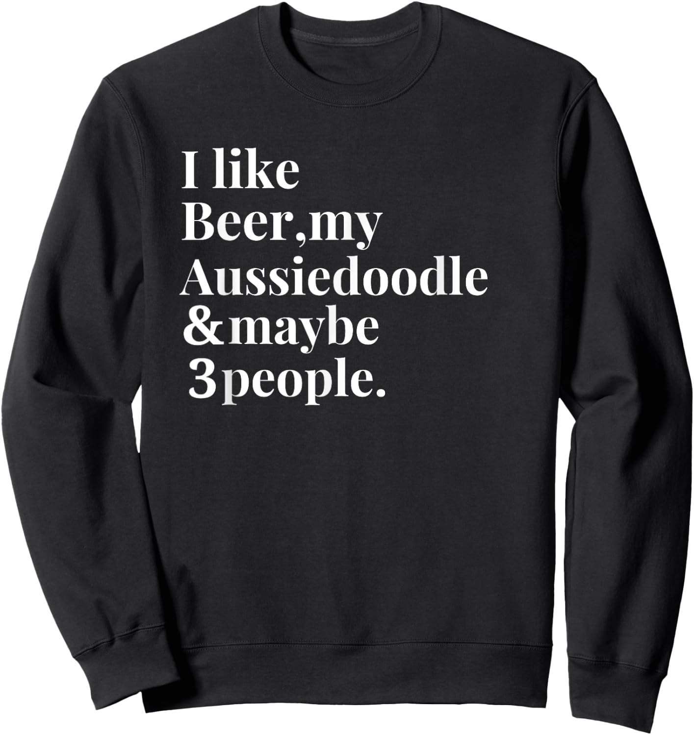 Aussiedoodle Funny Dog Owner Craft Beer Lover Gift Women Men Sweatshirt - Sweatshirt | Black