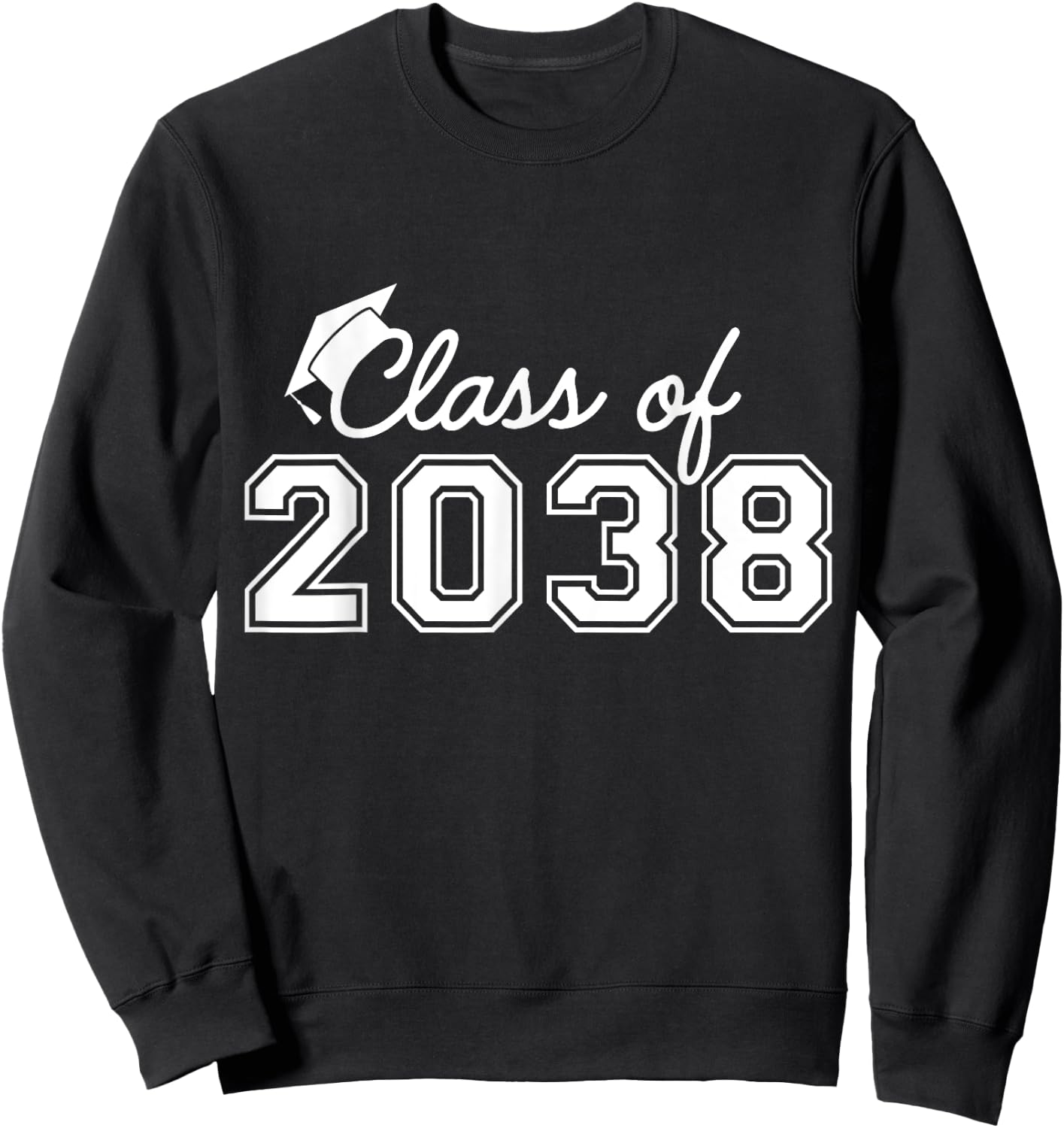 Class Of 2038 Grow With Me Graduation First Day of School Sweatshirt - Sweatshirt | Black