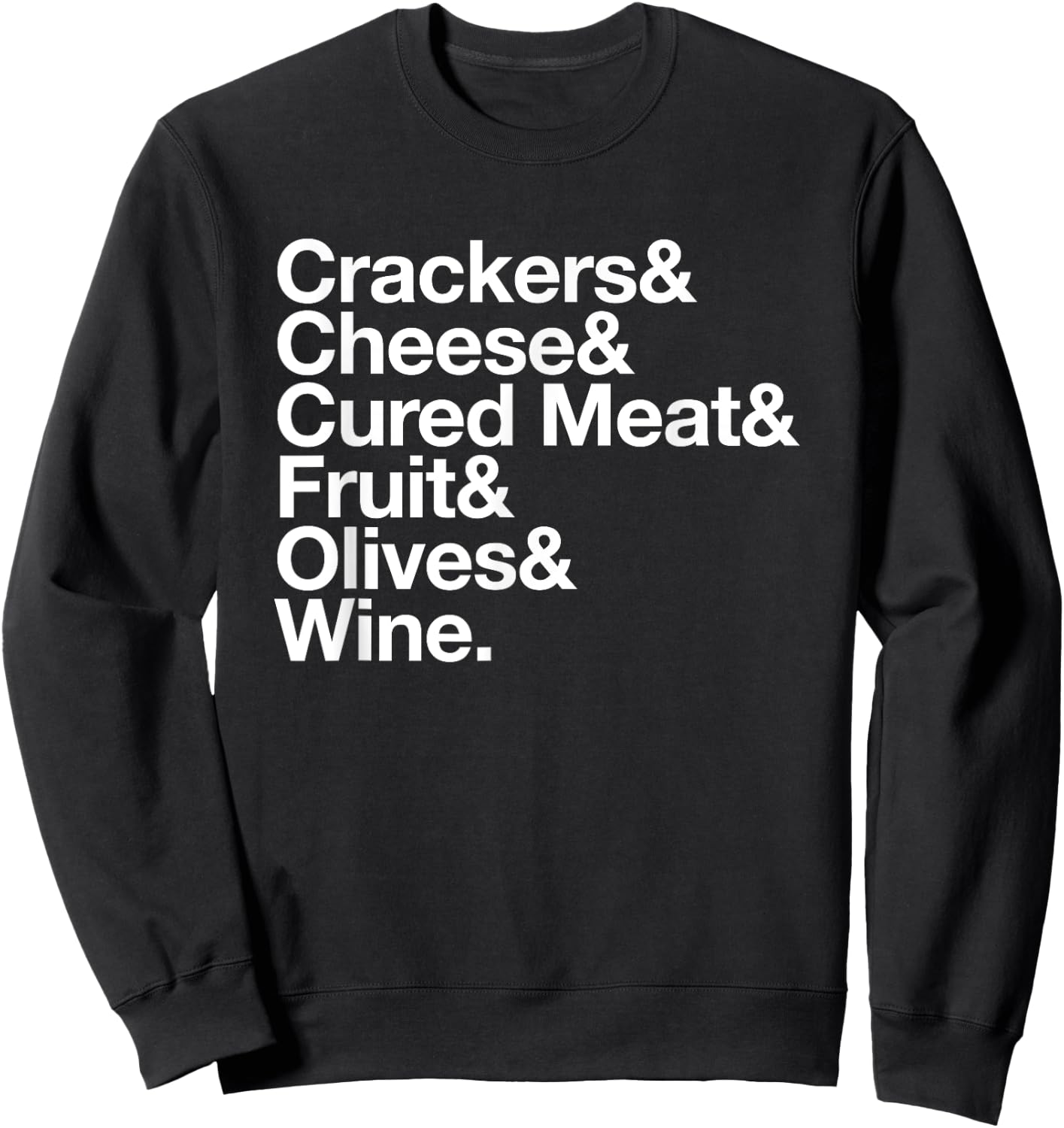 Charcuterie Board Shirt Cheese Lover Foodie Ampersand List Sweatshirt - Sweatshirt | Black