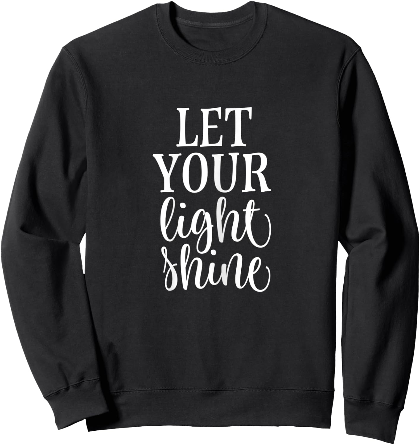 Matthew 5:16 Bible Verse for Christian Let Your Light Shine Sweatshirt - Sweatshirt | Black