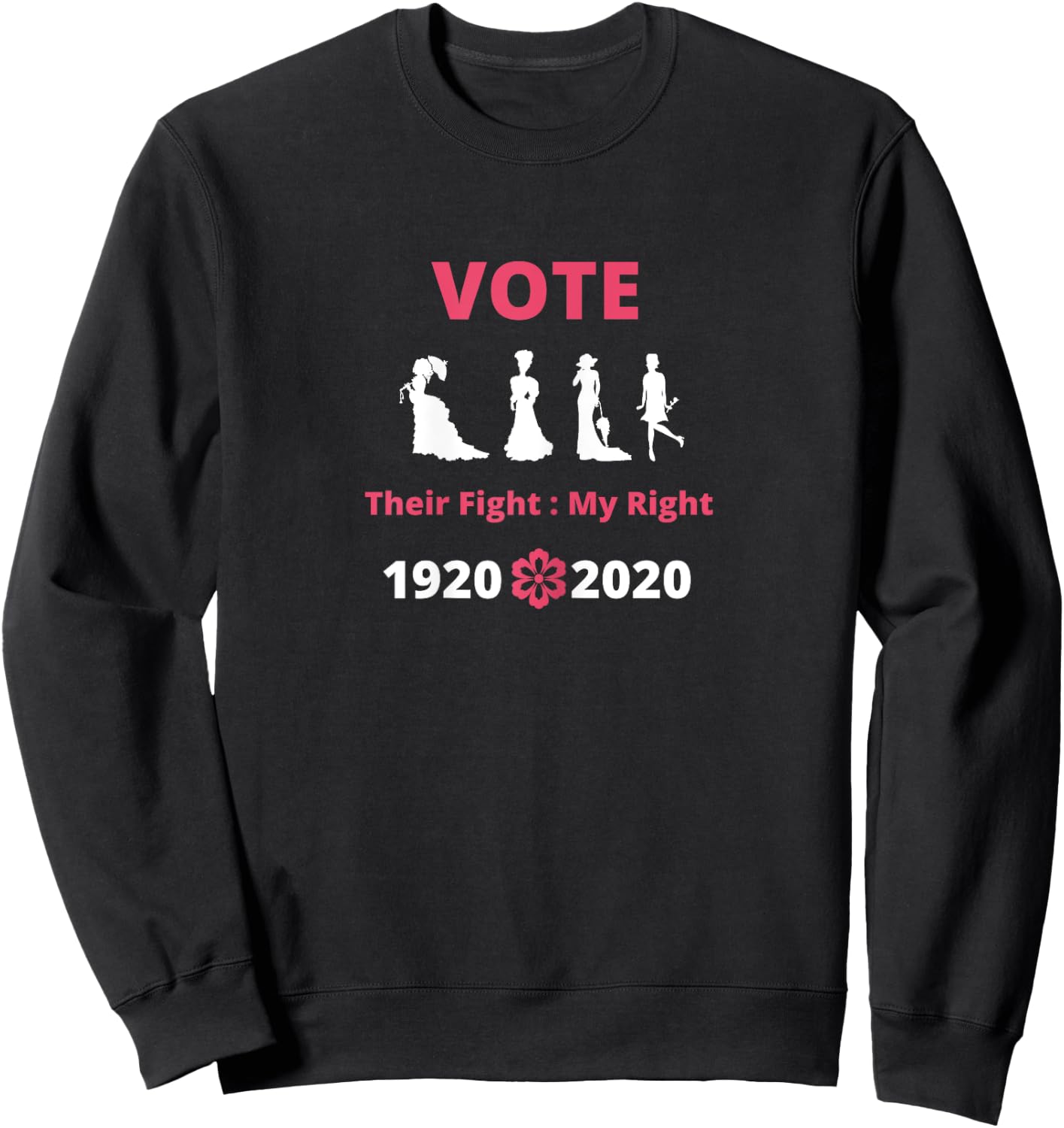 Suffragette Centennial 19th Amendment Right to Vote Activist Sweatshirt - Sweatshirt | Black