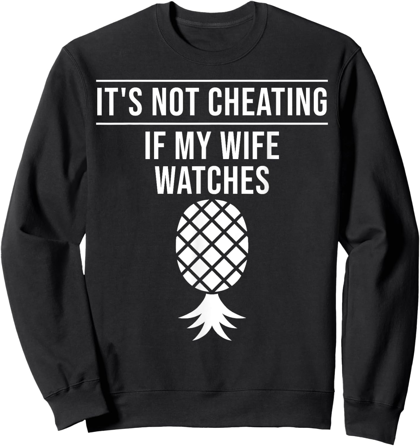 Funny It's Not Cheating If My Wife Watches Gift Men Husbands Sweatshirt - Sweatshirt | Black
