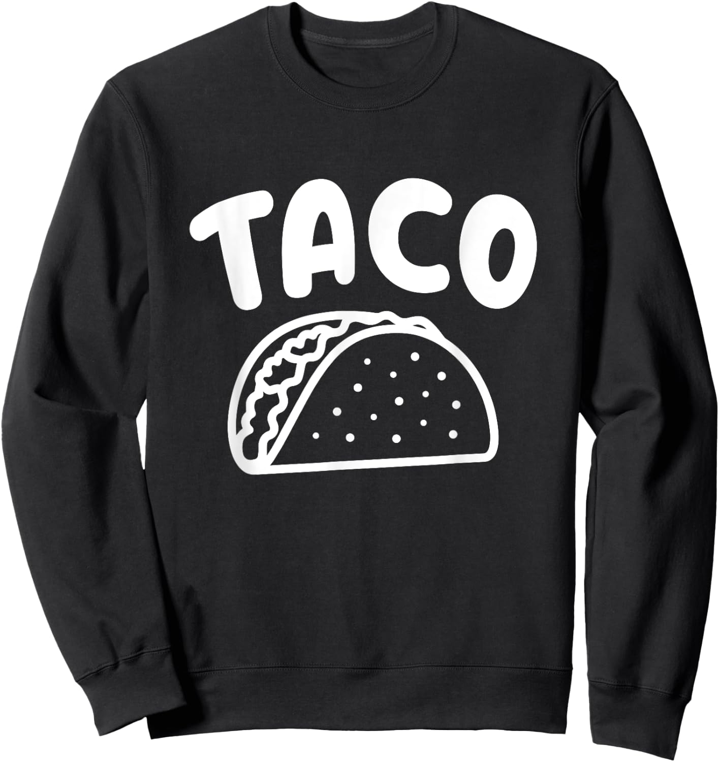 Burrito Taco Taquito Mexican Food Family Matching Outfits Sweatshirt - Sweatshirt | Black