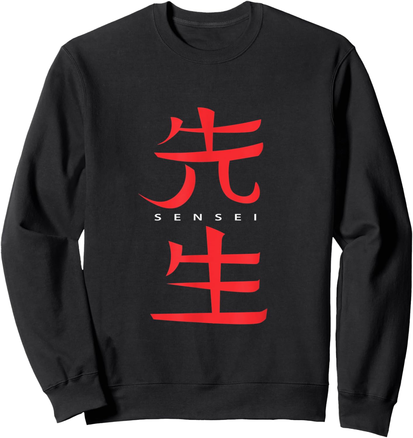 Sensei Kanji Japanese Martial Arts Ninjutsu Teacher Women Kids Sweatshirt - Sweatshirt | Black