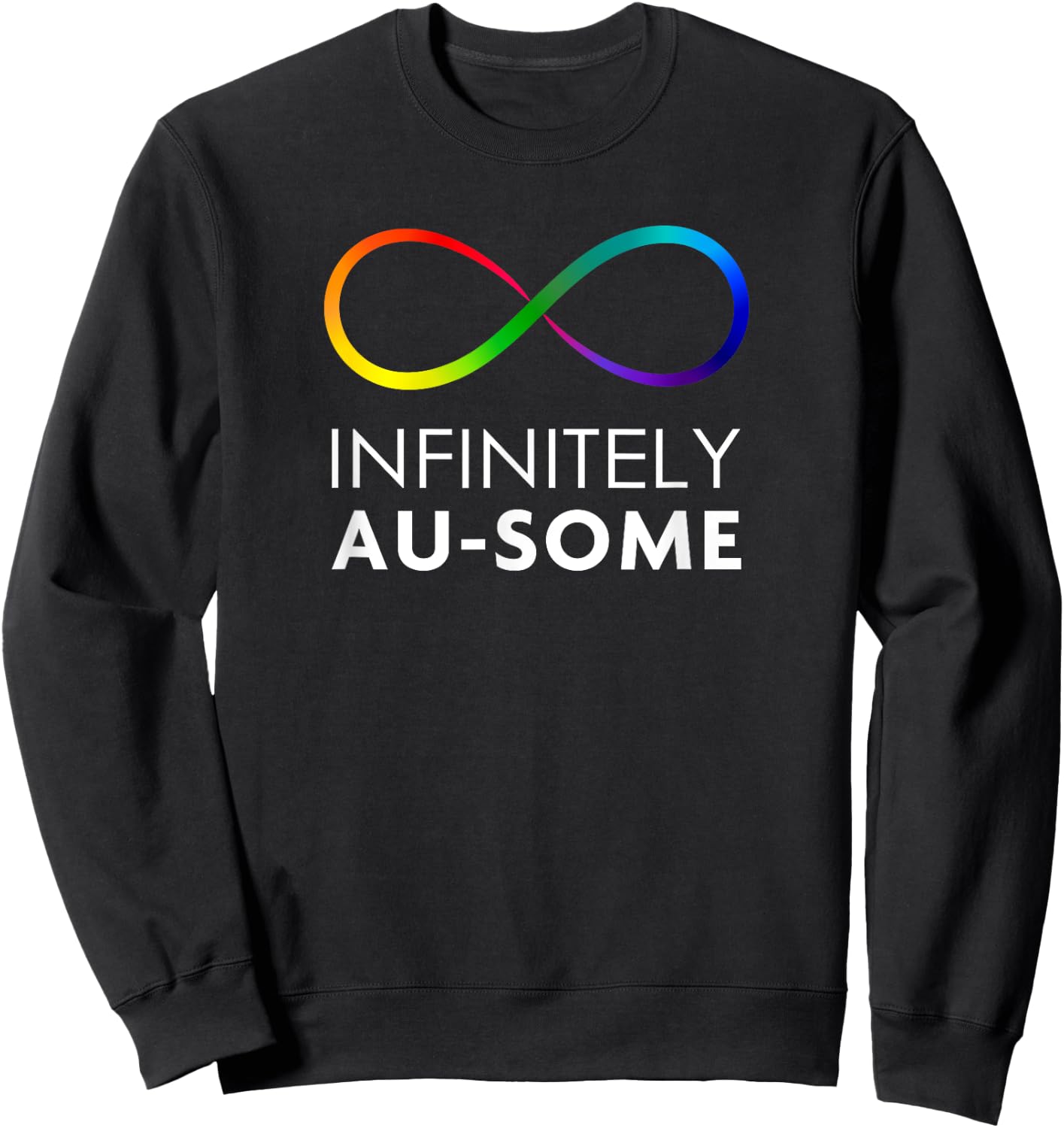 Red Instead Autism - Infinitely AU-SOME Infinity Sweatshirt - Sweatshirt | Black