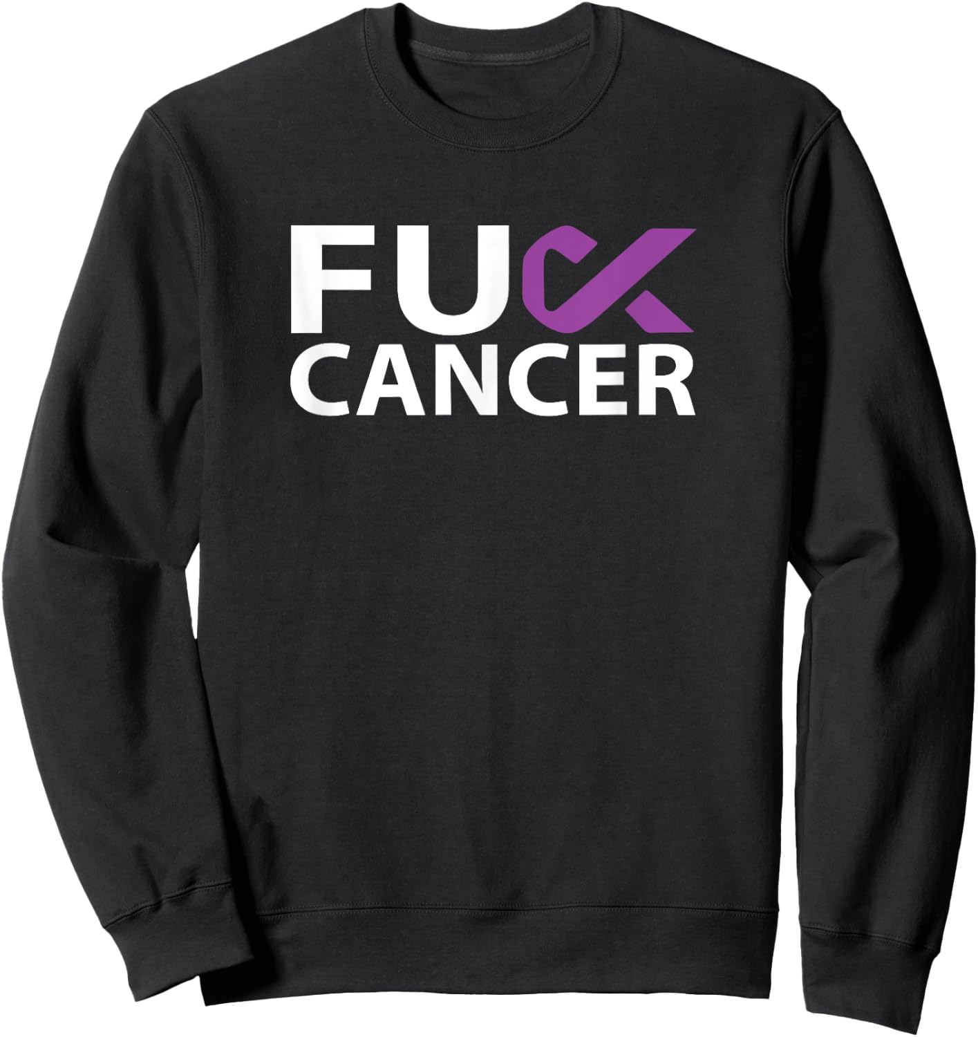 Fuck Pancreatic Cancer F U FU Purple Ribbon Cancer Awareness Sweatshirt - Sweatshirt | Black