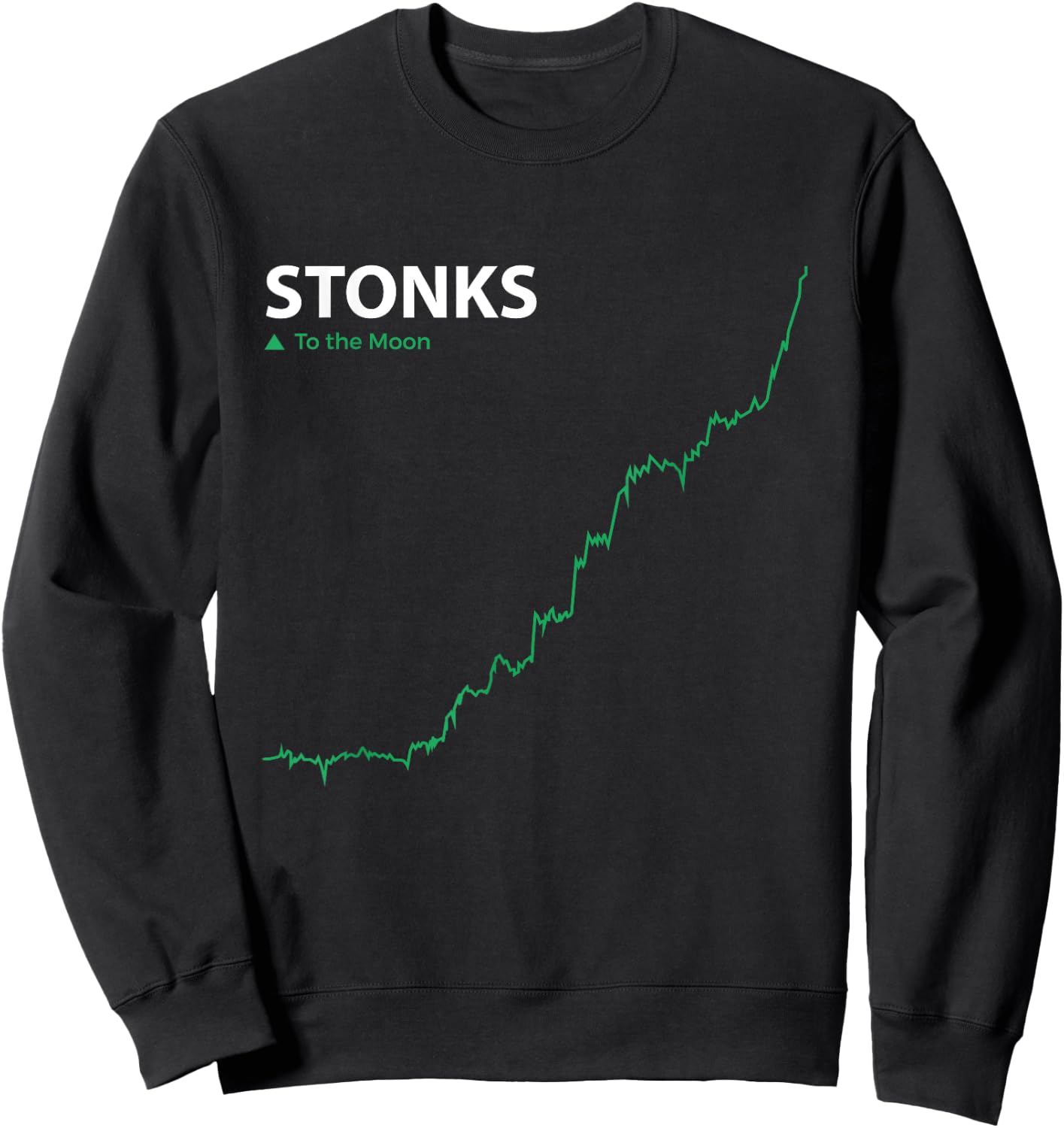 Stonks To The Moon Stock Day Trader Stonks Meme Sweatshirt - Sweatshirt | Black