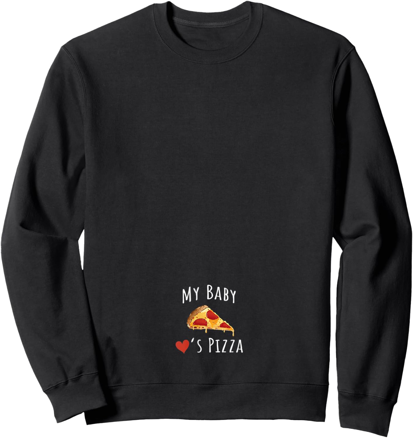 Baby Loves Pizza Pregnant Mom Pizza Belly Pregnancy Reveal Sweatshirt - Sweatshirt | Black