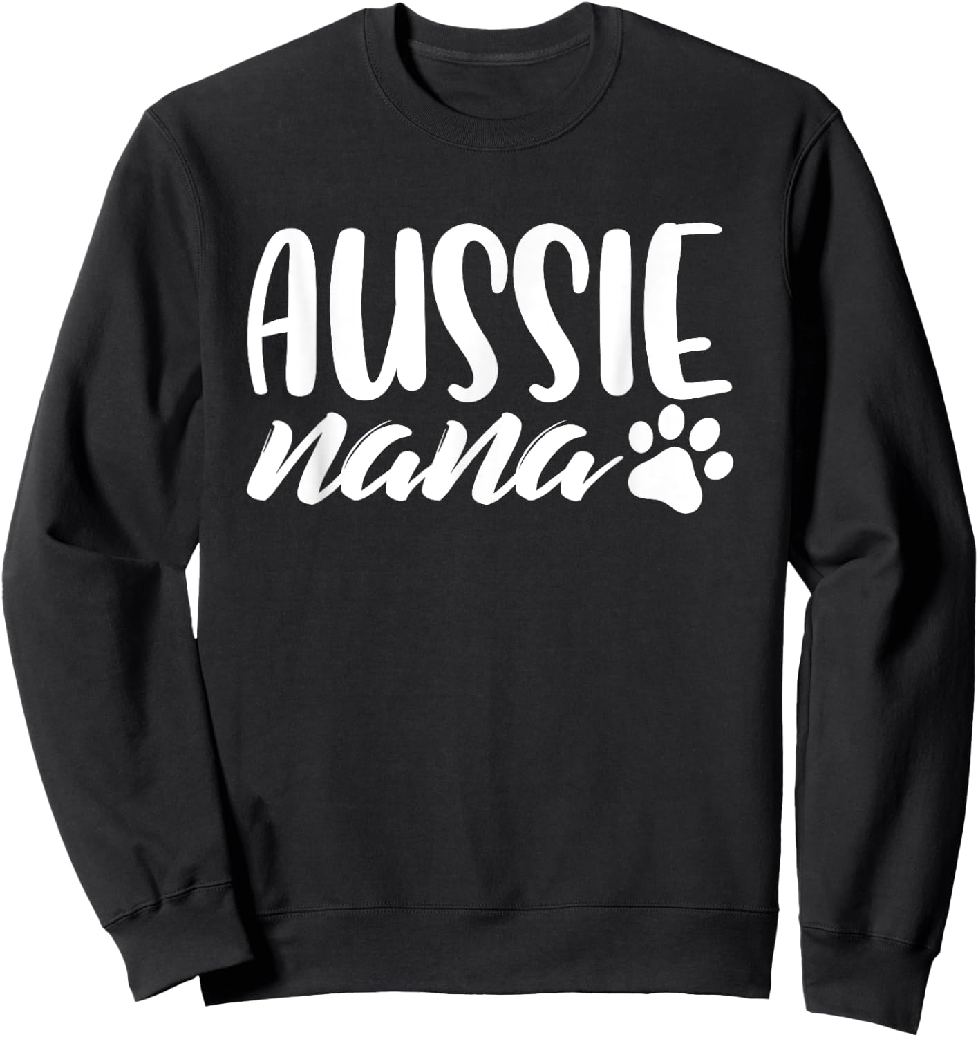 Aussie Shepherd Nana Dog Grandma Australian Dog Lover Gifts Men Women Girls Kids Sweatshirt - Sweatshirt | Black