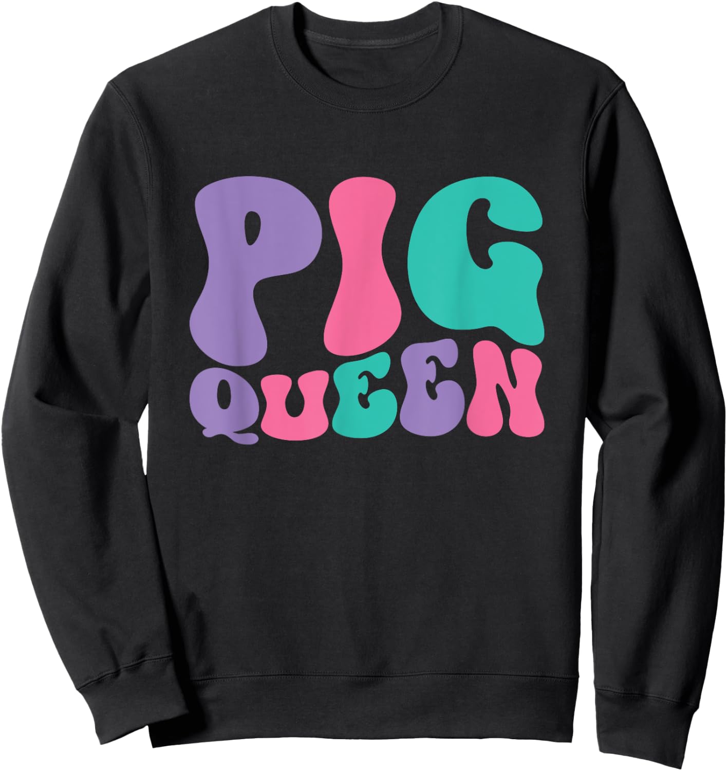 Pig Queen Pigs Retro Vintage Wavy Groovy Sweatshirt - Sweatshirt | Black