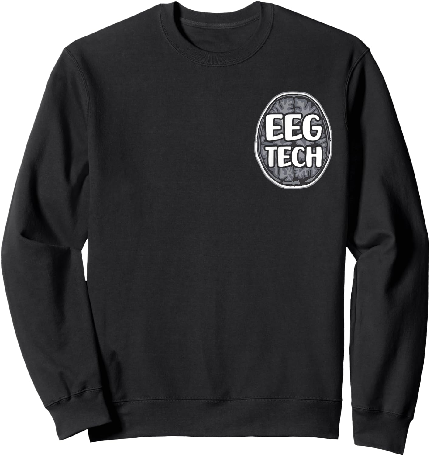 EEG Tech Neurology Technician Sweatshirt - Sweatshirt | Black