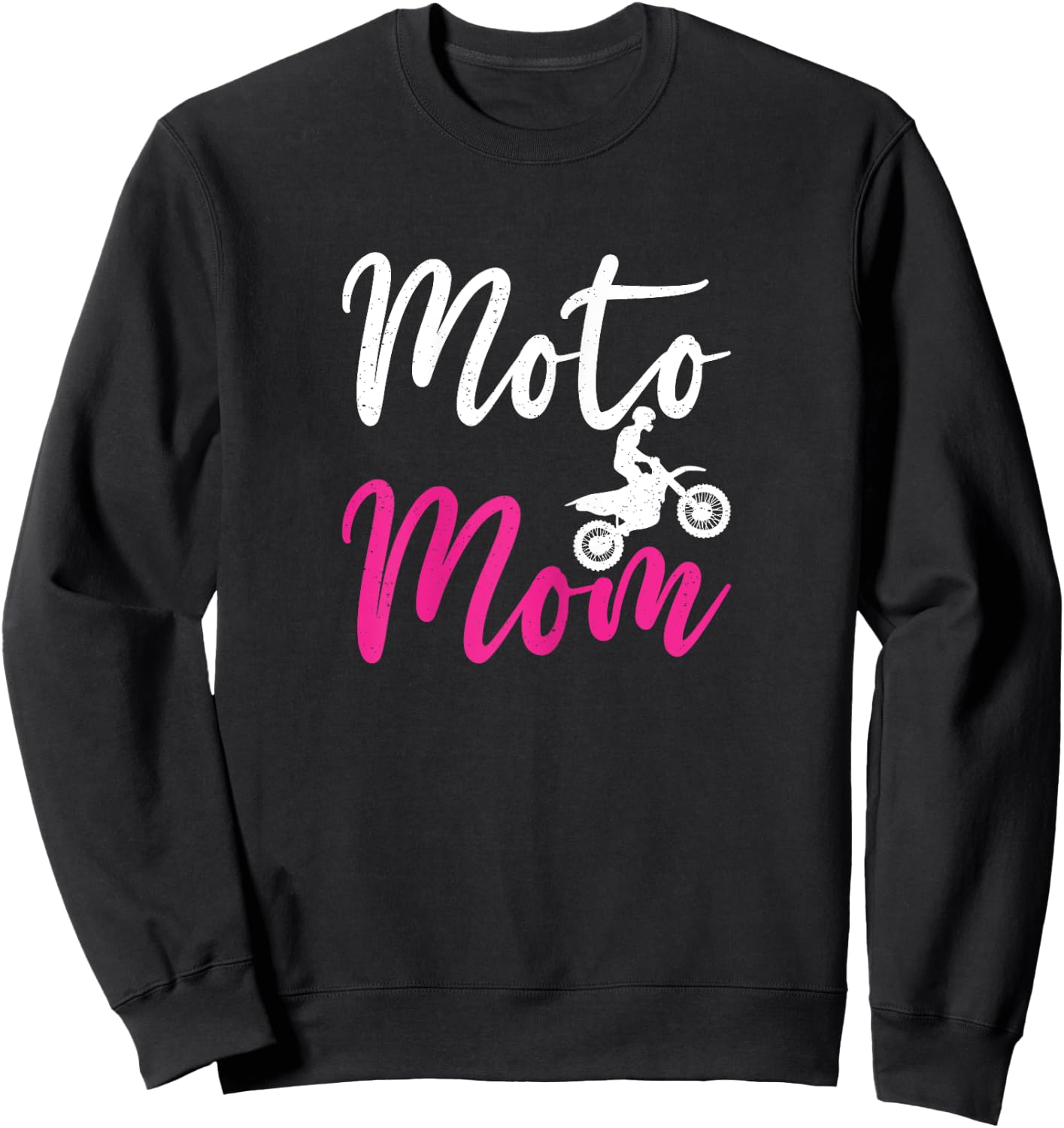 Moto Mom Dirt Bike Mother Motocross Mum Racing Biker Mothers Sweatshirt - Sweatshirt | Black