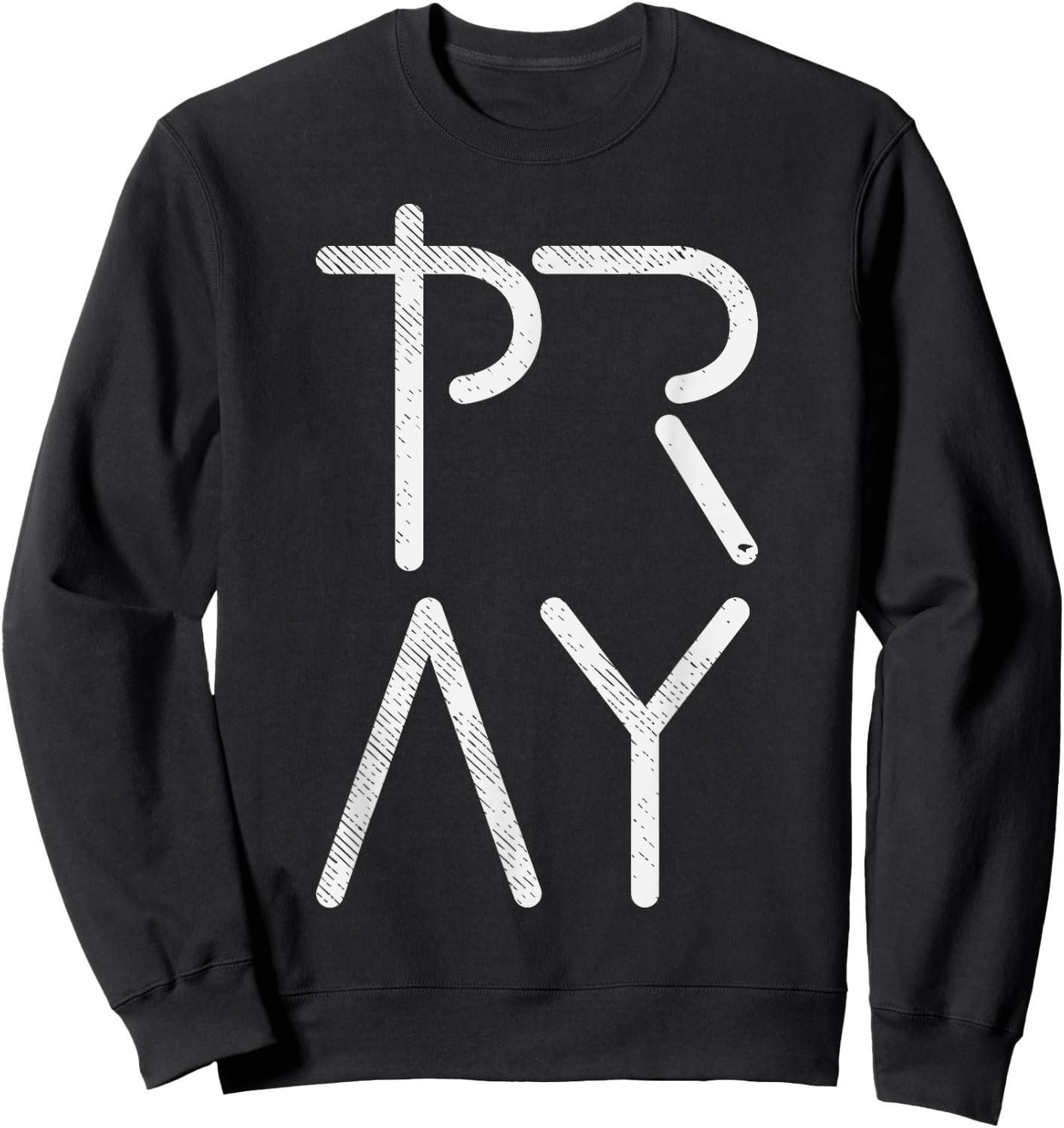 Pray God Jesus Christ Faith Prayer Religious Christian Gift Sweatshirt - Sweatshirt | Black
