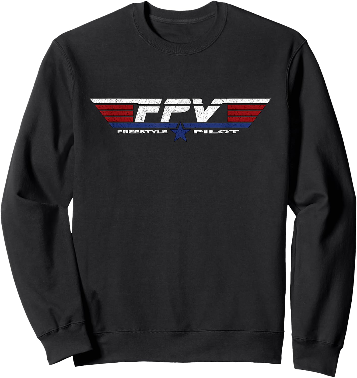 FPV Freestyle Pilot Shirt Drone Pilot Drone Racer Sweatshirt - Sweatshirt | Black