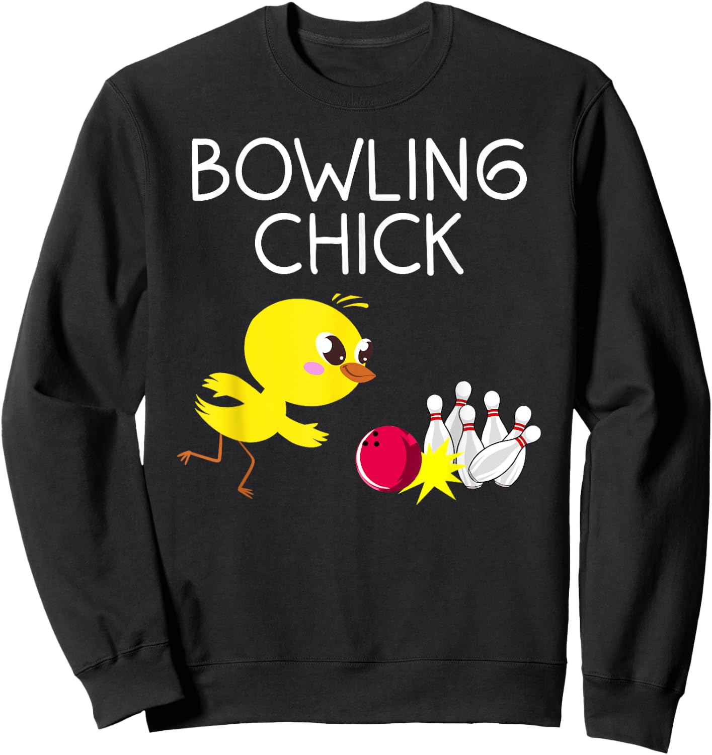 Funny Bowling Gift Women Cute Bowling Chick Sports Athlete Sweatshirt - Sweatshirt | Black