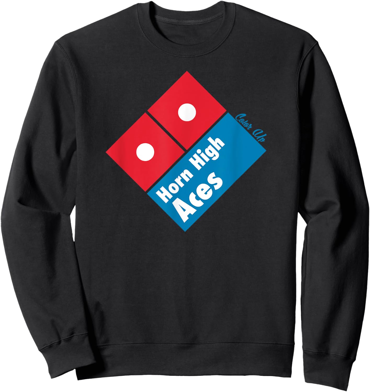 Horn High Aces Casino Craps Gambling Sweatshirt - Sweatshirt | Black