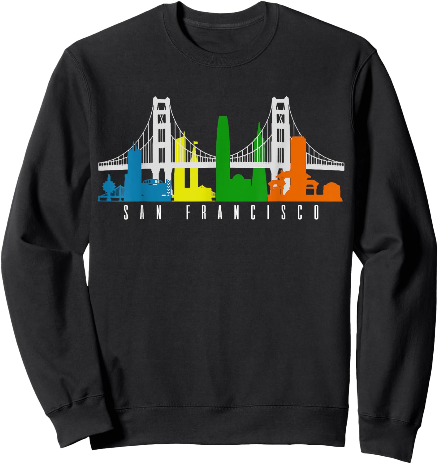 San Francisco California California USA America Souvenir Sweatshirt - Sweatshirt | Black