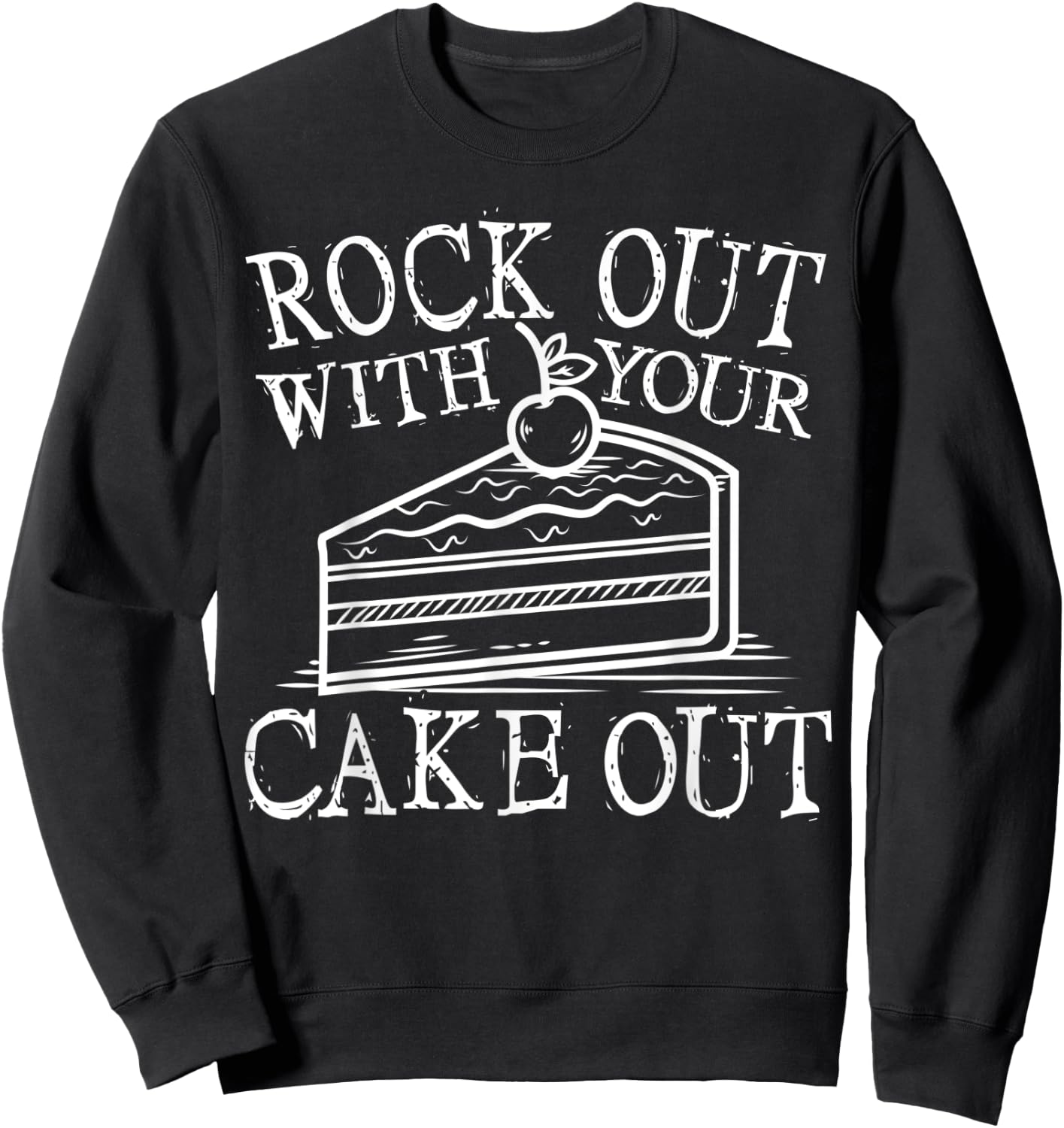 Baking Rock Out Cake Bakery Baker Gifts Sweatshirt - Sweatshirt | Black