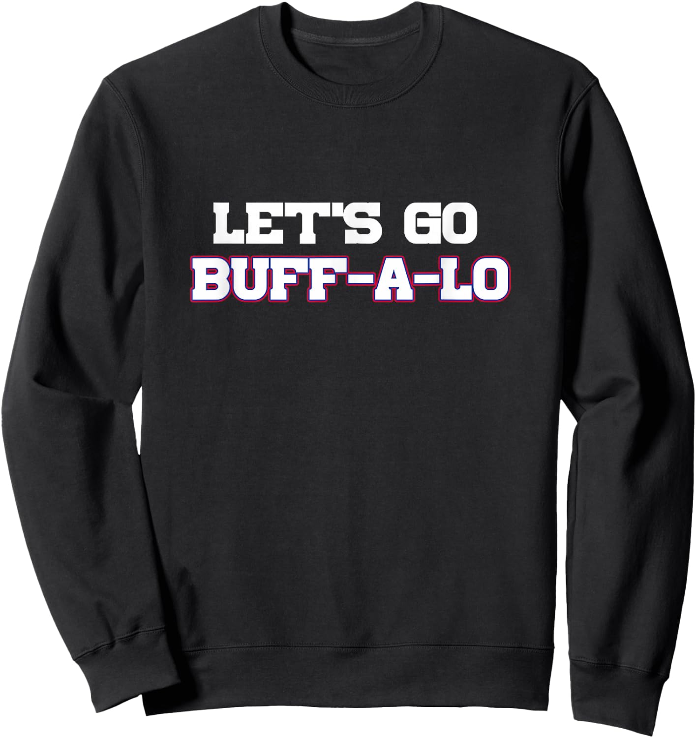 Let's Go Buffalo Sweatshirt - Sweatshirt | Black