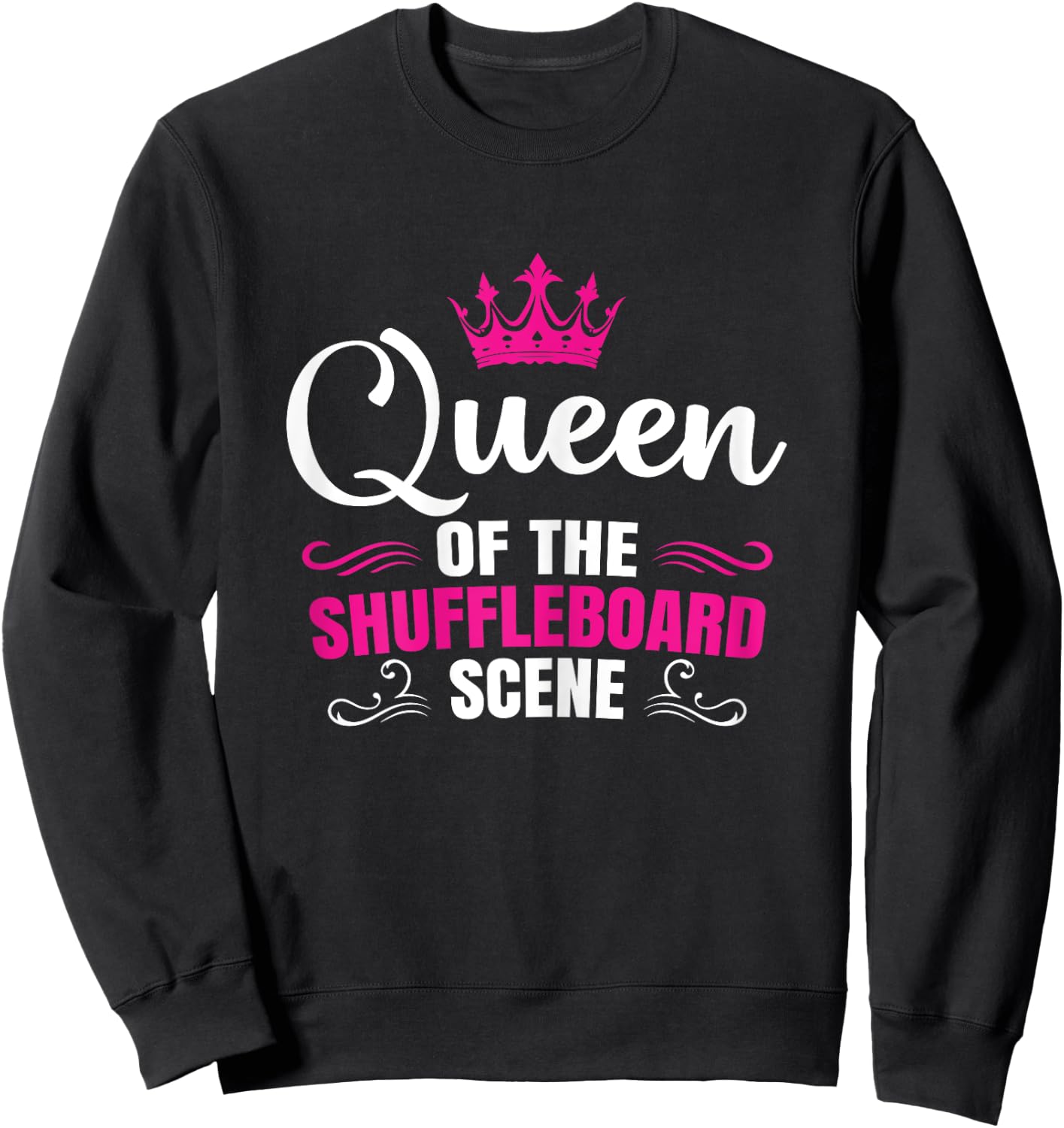 Shuffleboard champion funny shuffleboard queen Sweatshirt - Sweatshirt | Black