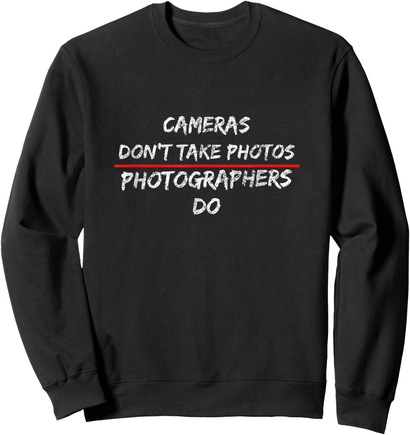 Photography saying Photographer Sweatshirt - Sweatshirt | Black