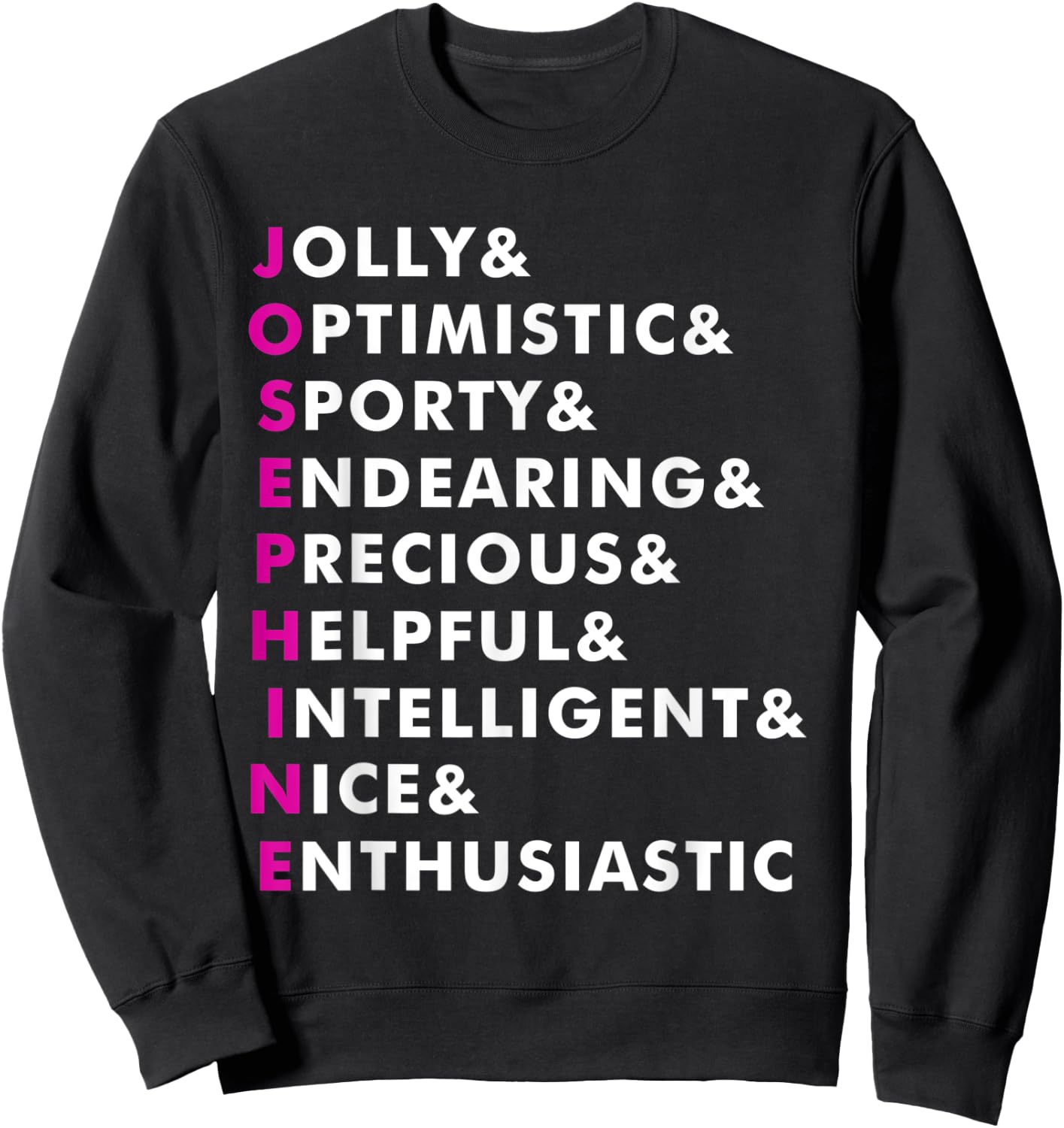 Josephine Name Shirt Personalized Gift Sweatshirt - Sweatshirt | Black