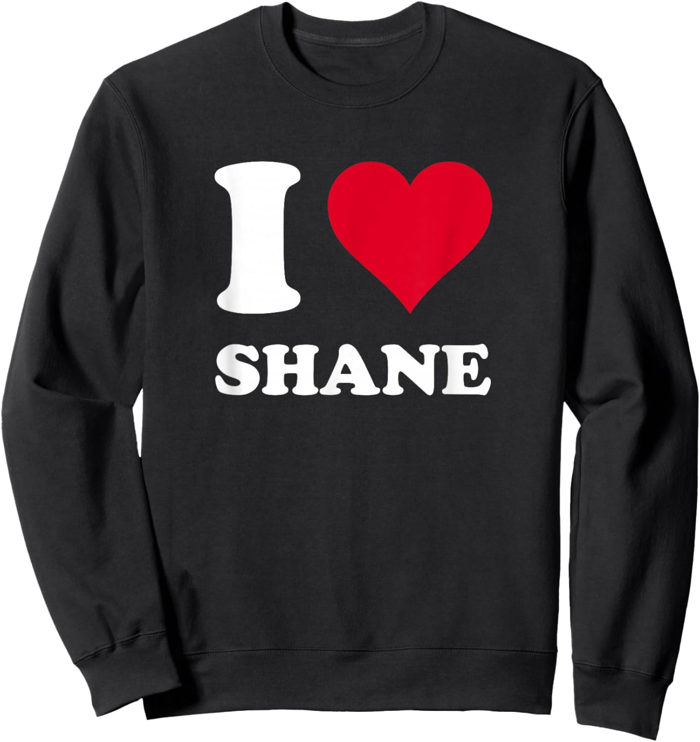 Red Heart I Love Shane Sweatshirt - Sweatshirt | Black