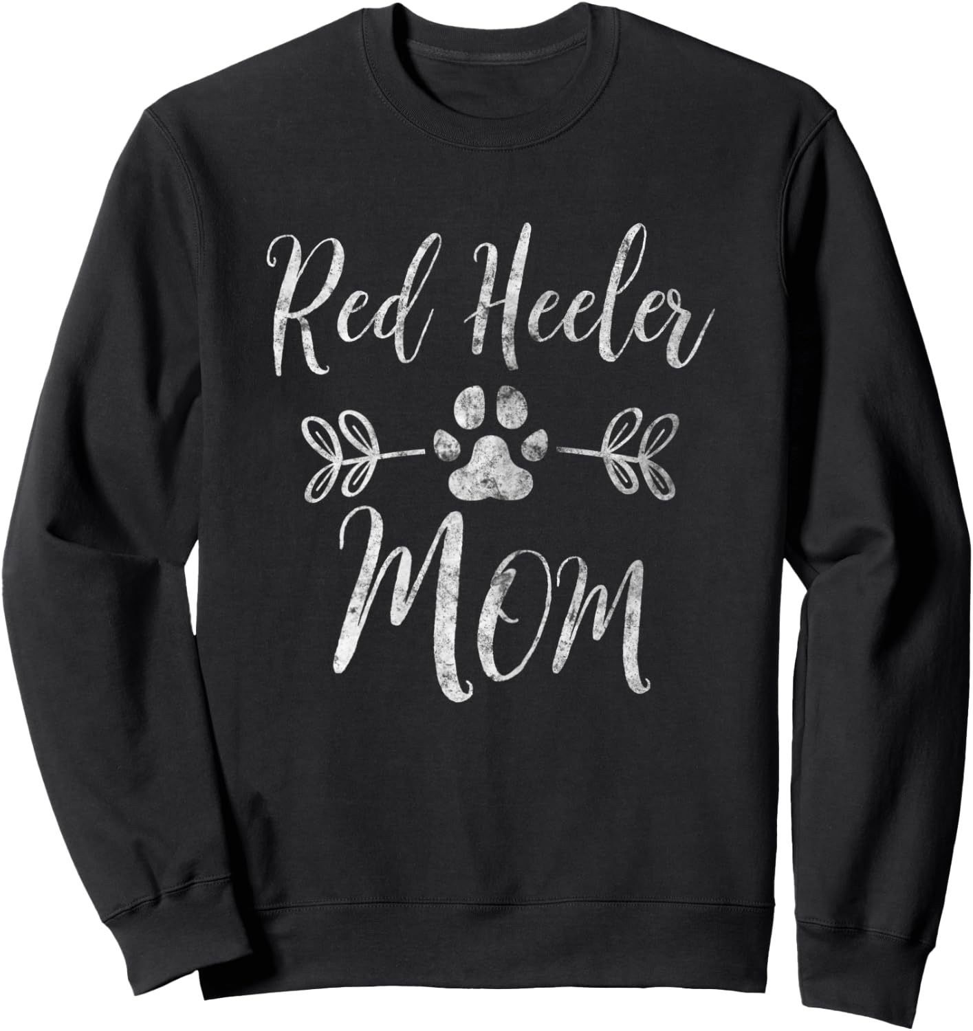 Red Heeler Mom Shirt Cattle Dog Lover Owner Funny Dog Mom Women Sweatshirt - Sweatshirt | Black