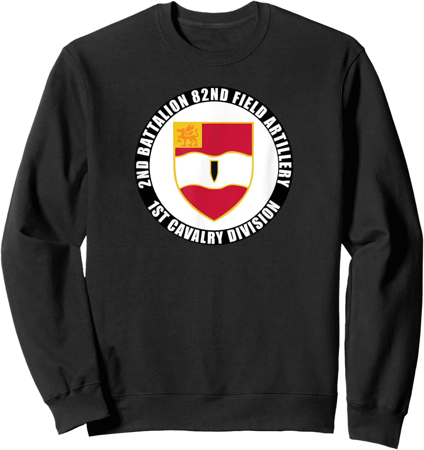 2nd Battalion 82nd Field Artillery 1st Cavalry Division Vet Sweatshirt - Sweatshirt | Black