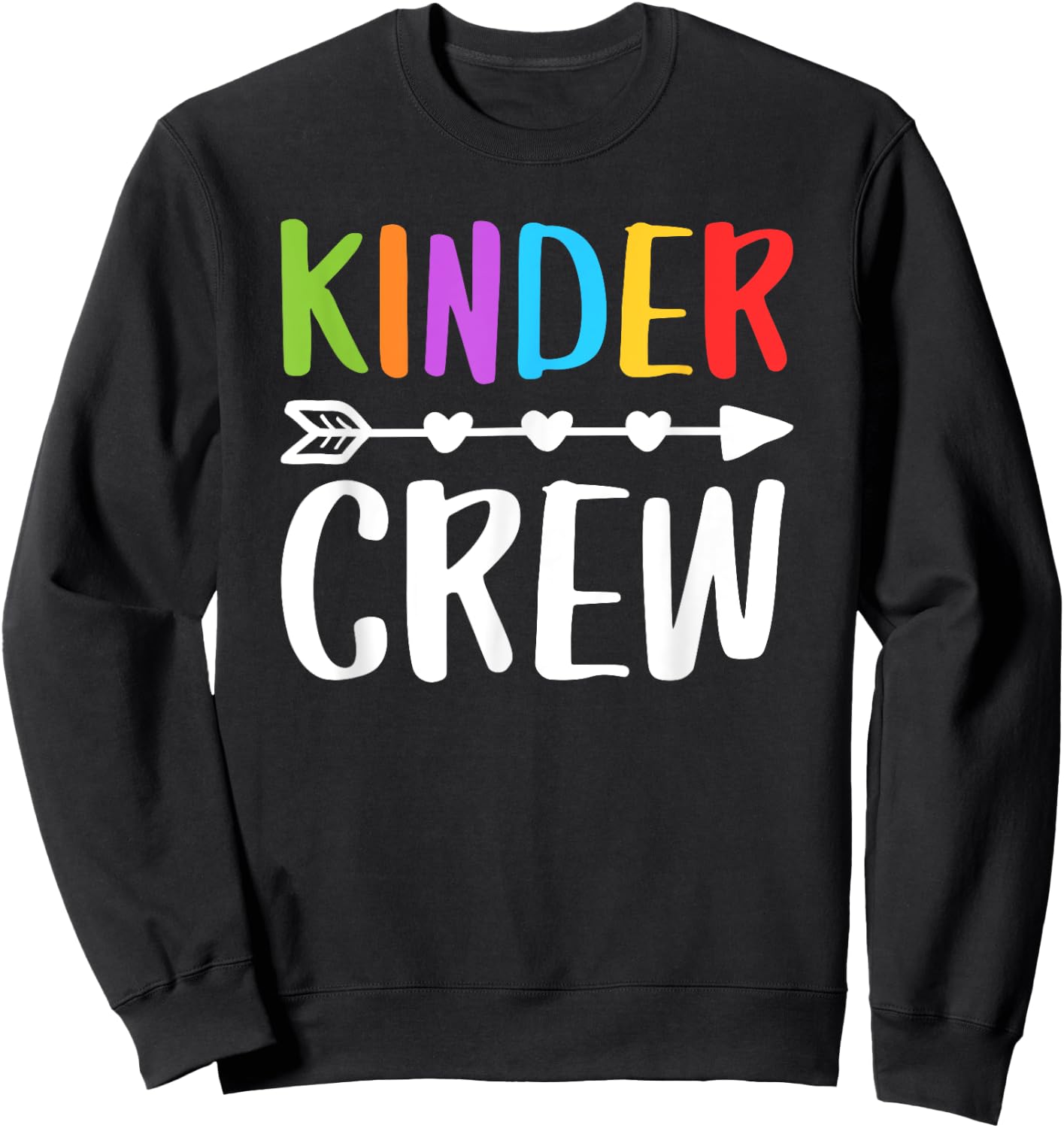 Kinder Crew Shirt Kindergarten Boy Girl Student Teacher Sweatshirt - Sweatshirt | Black