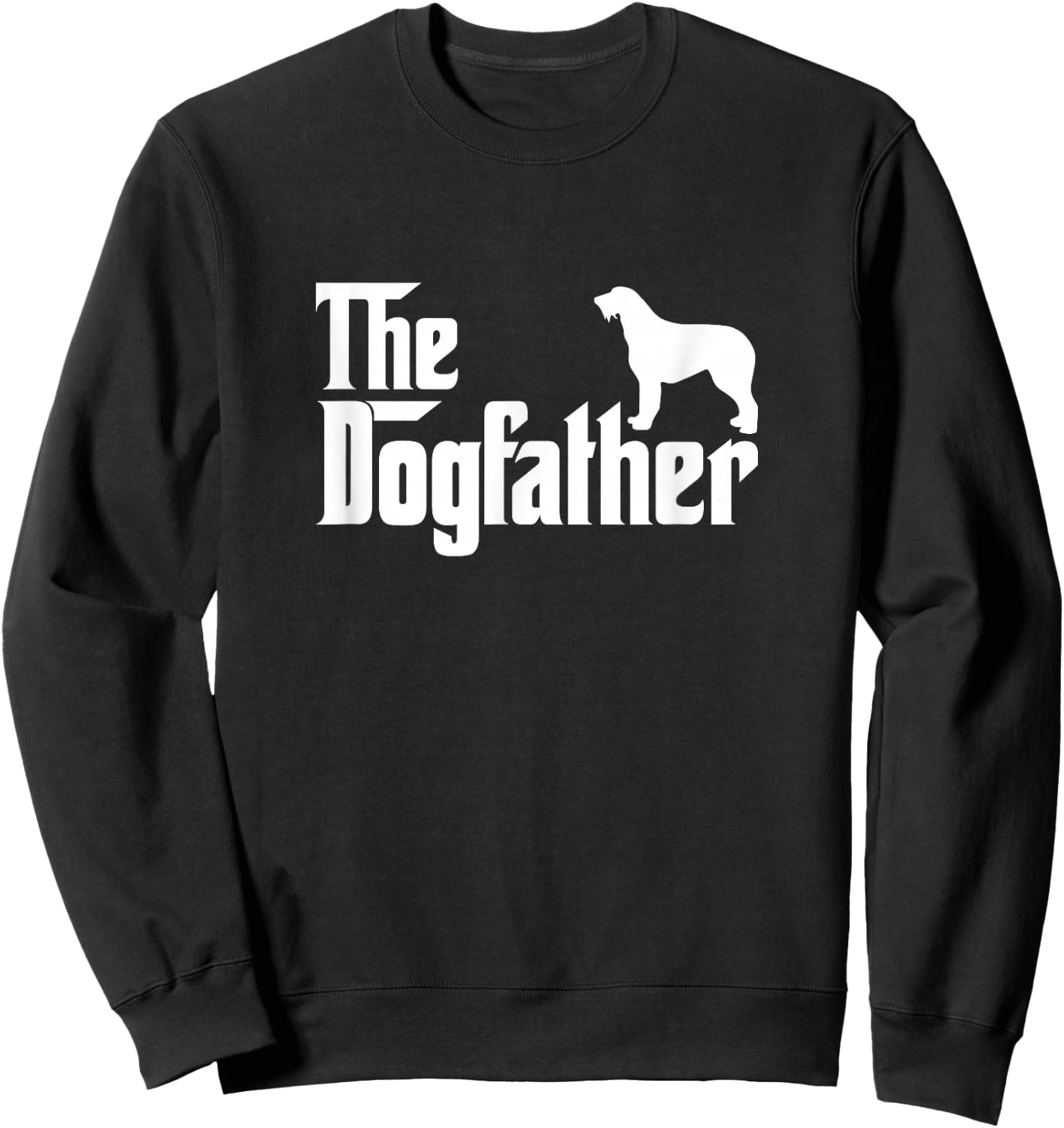 Irish Wolfhound Lover Gift DogFather Sweatshirt - Sweatshirt | Black
