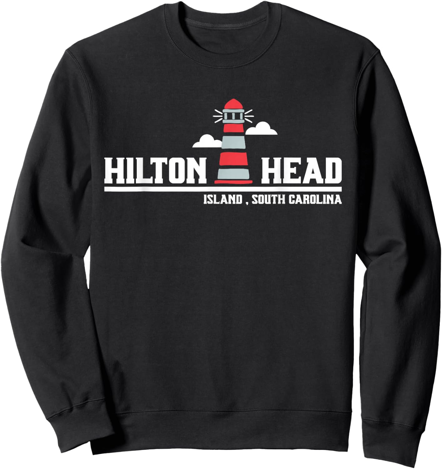 Hilton Head Island Lighthouse Nautical Souvenir SC Tourist Sweatshirt - Sweatshirt | Black