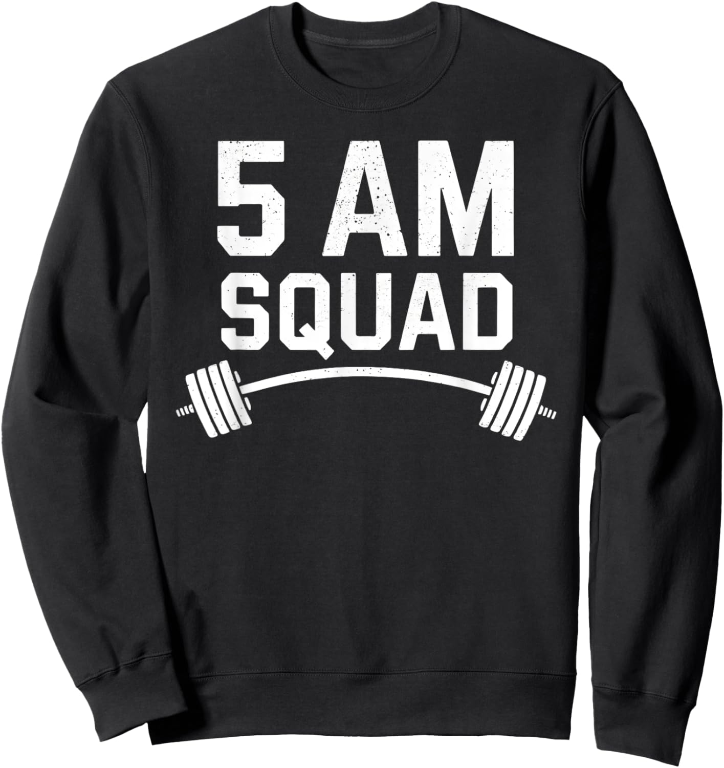 5 AM Squad Wprlpit Squad Funny Gym Sweatshirt - Sweatshirt | Black