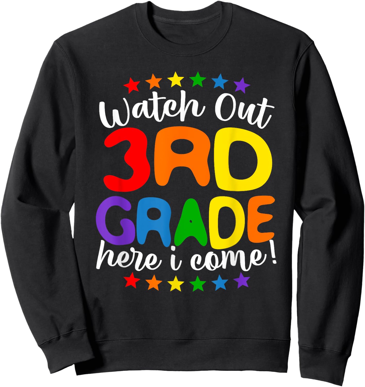 Kids 3rd Grade Here I Come Teacher Girls Boys Back To School Sweatshirt - Sweatshirt | Black