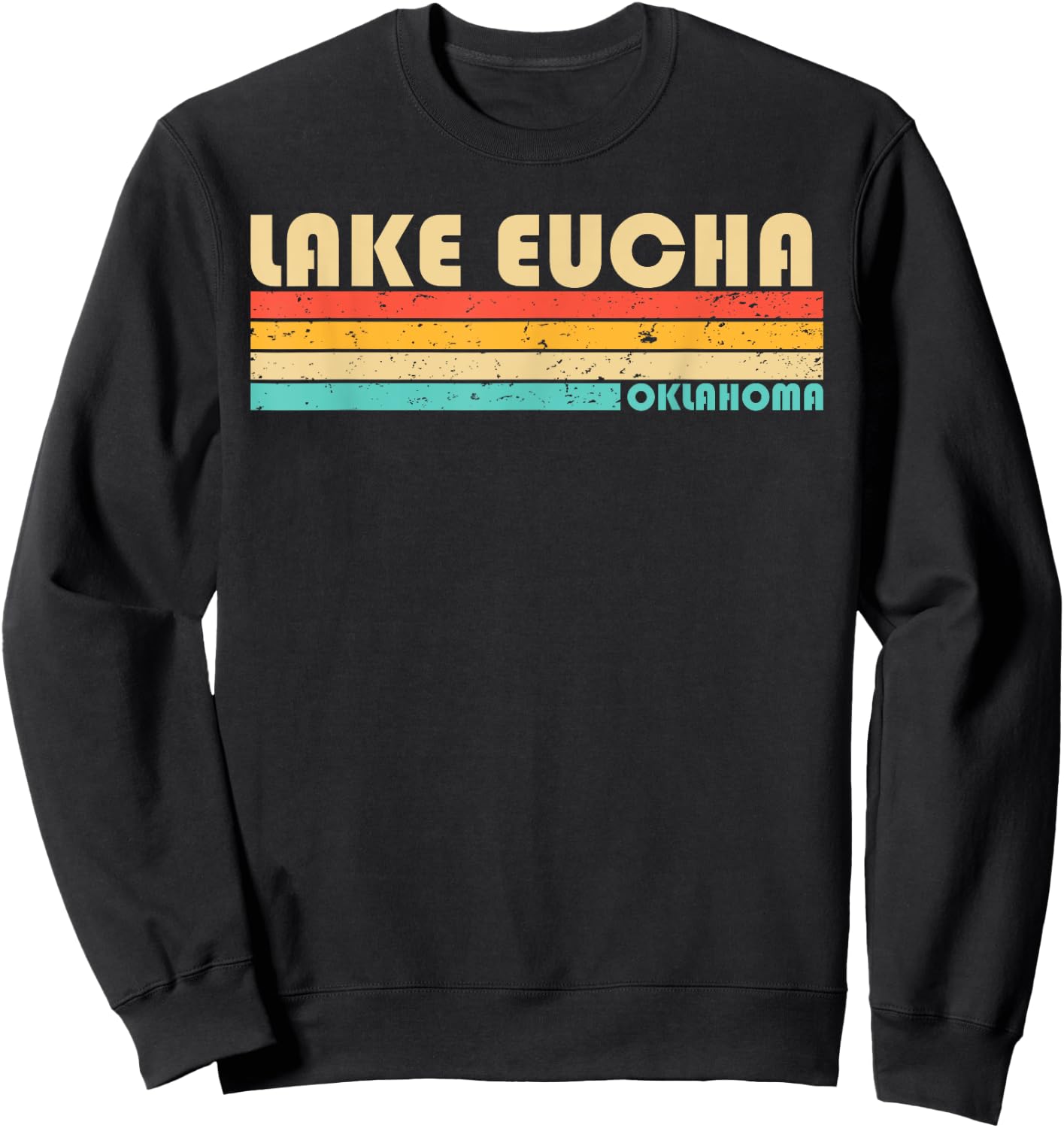 LAKE EUCHA OKLAHOMA Funny Fishing Camping Summer Women Kids Sweatshirt - Sweatshirt | Black