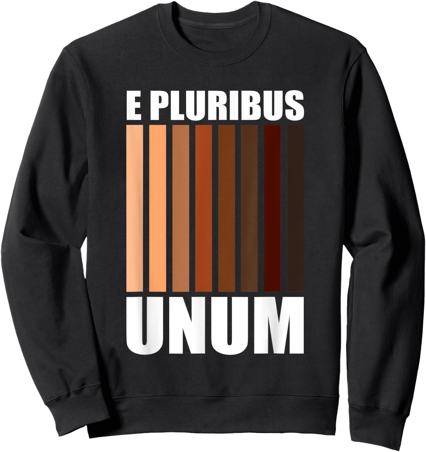 E Pluribus Unum | Cool Social Justice Diversity Melanin Gift Sweatshirt - Sweatshirt | Black