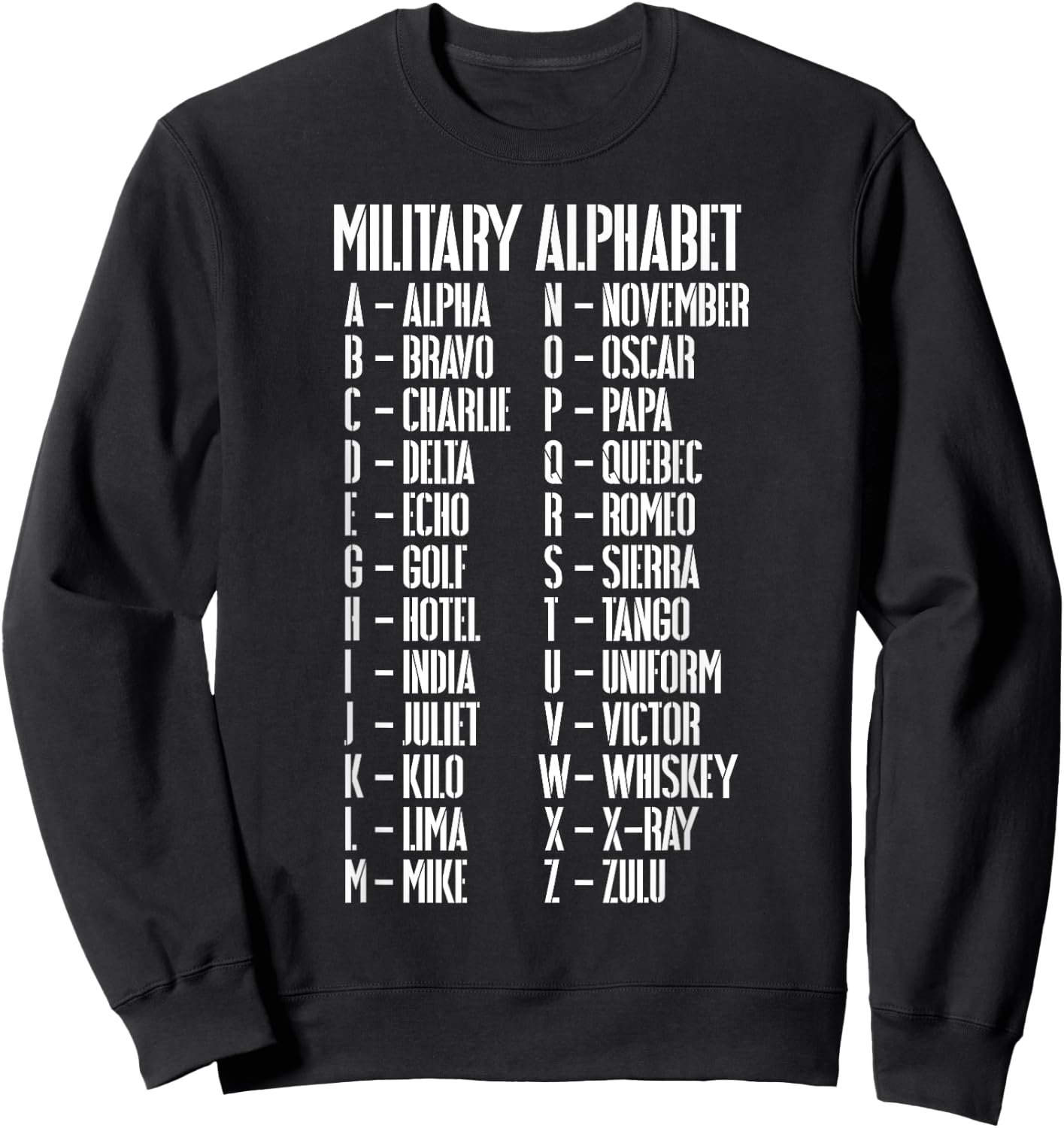 Military Alphabet Term List Armed Forces Pilot Gift Sweatshirt - Sweatshirt | Black
