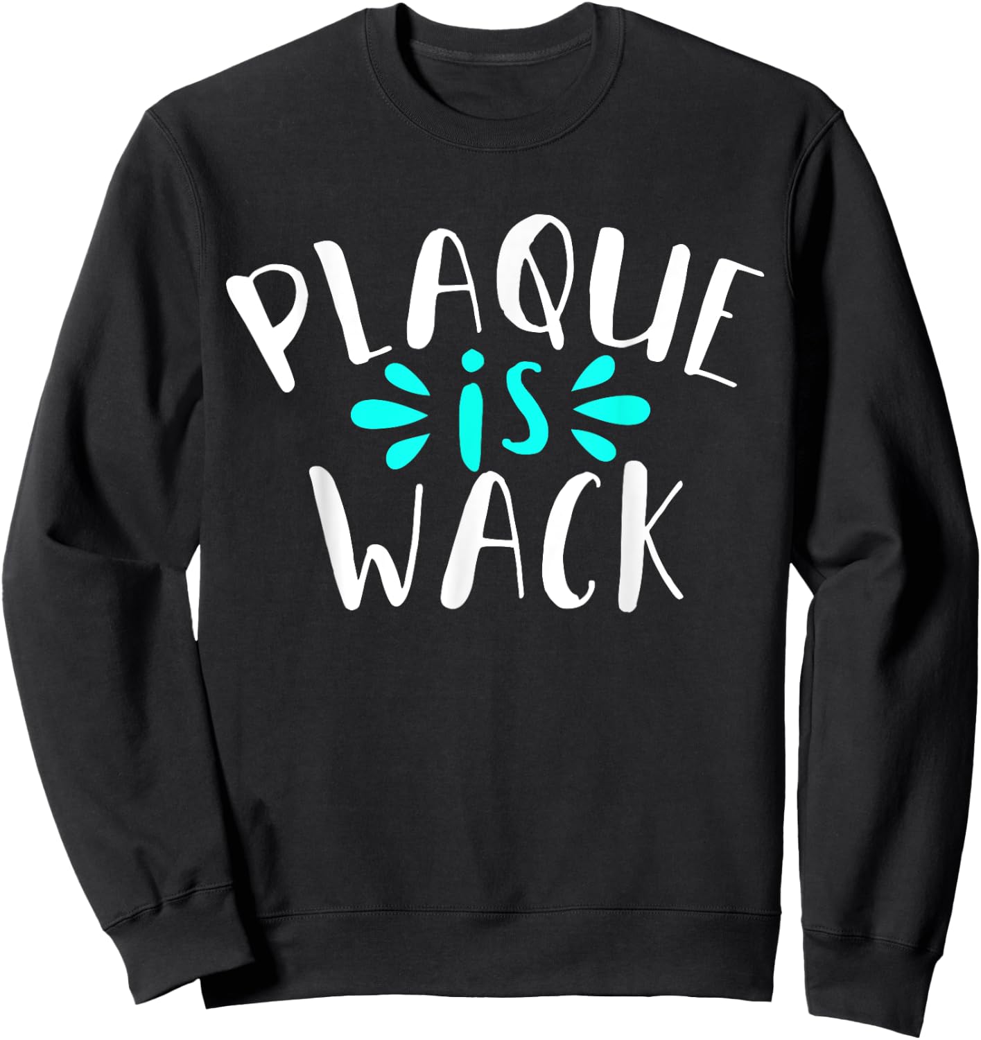 Dental Hygienist Dentist Assistant Sweatshirt - Sweatshirt | Black