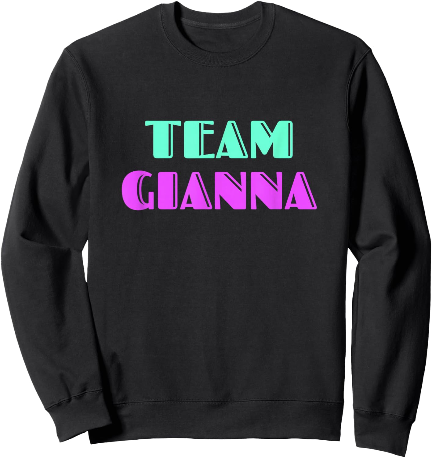 Cheer for Gianna, Show Support Be On Team Gianna | 90s Style Sweatshirt - Sweatshirt | Black