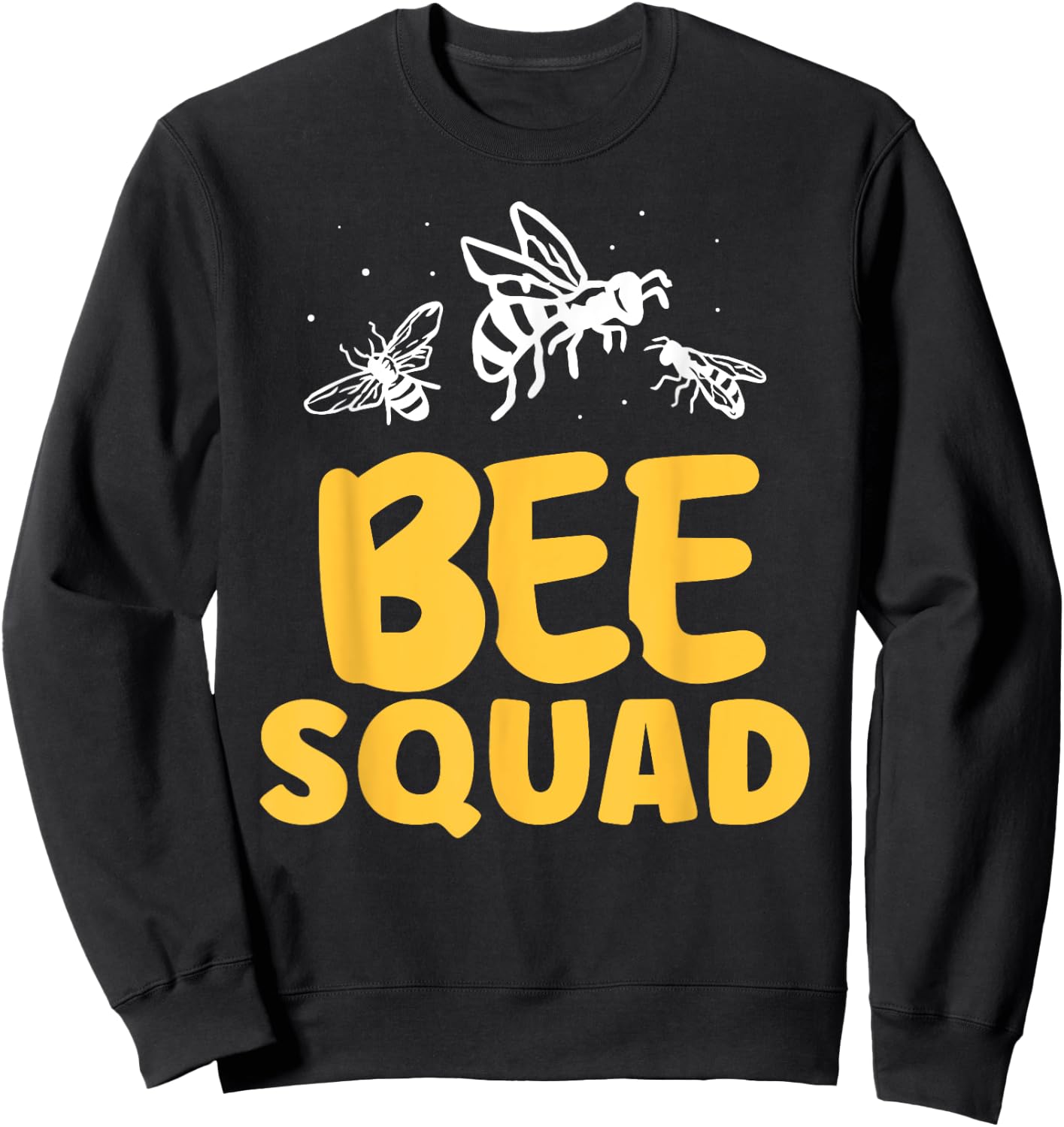 Bee Squad Beekeeper Hive Bees Honeybee Bee Sweatshirt - Sweatshirt | Black