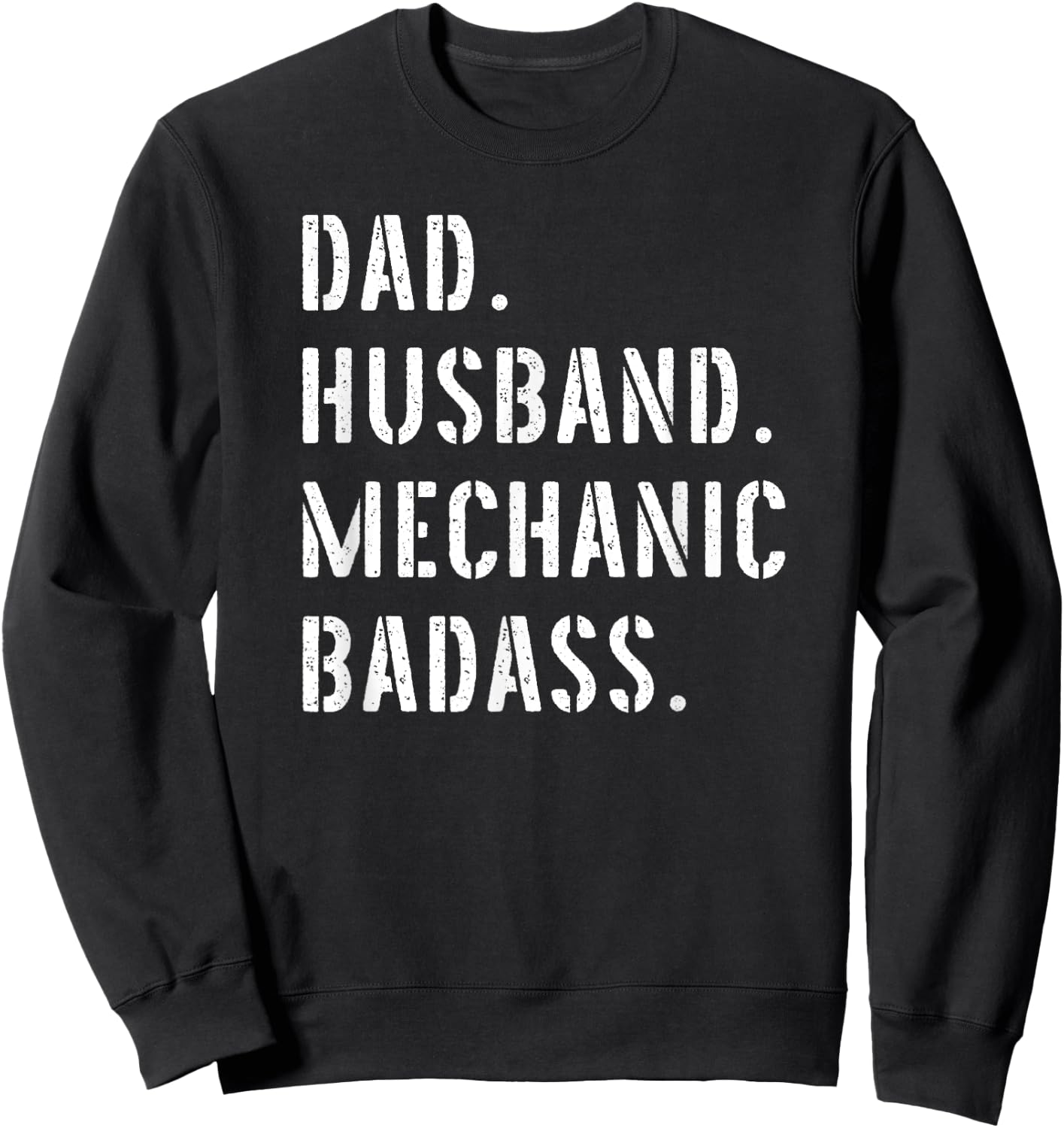 Car Mechanic Dad Gifts From Daughter Son Wife Sweatshirt - Sweatshirt | Black