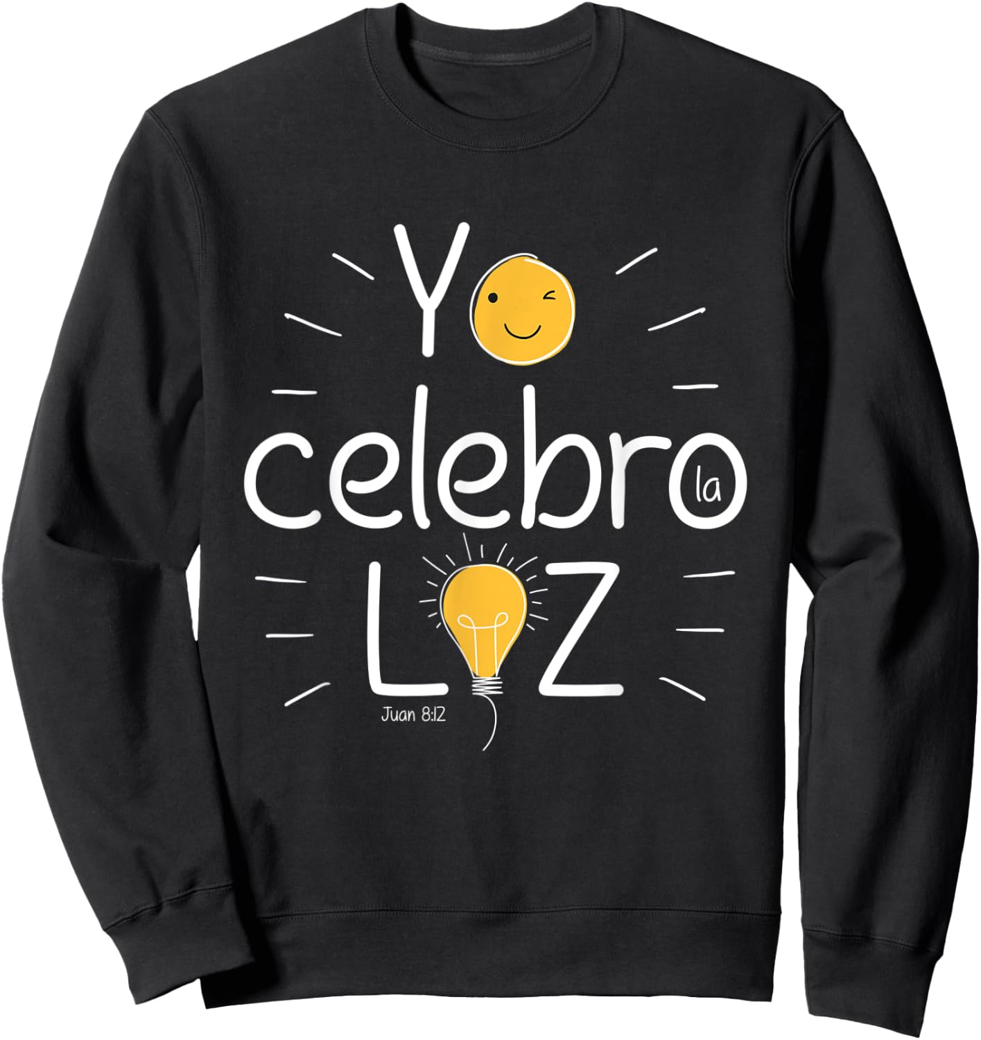 Christian Bible Verse Quote No Hallowen, yo Celebro la Luz! Sweatshirt - Sweatshirt | Black