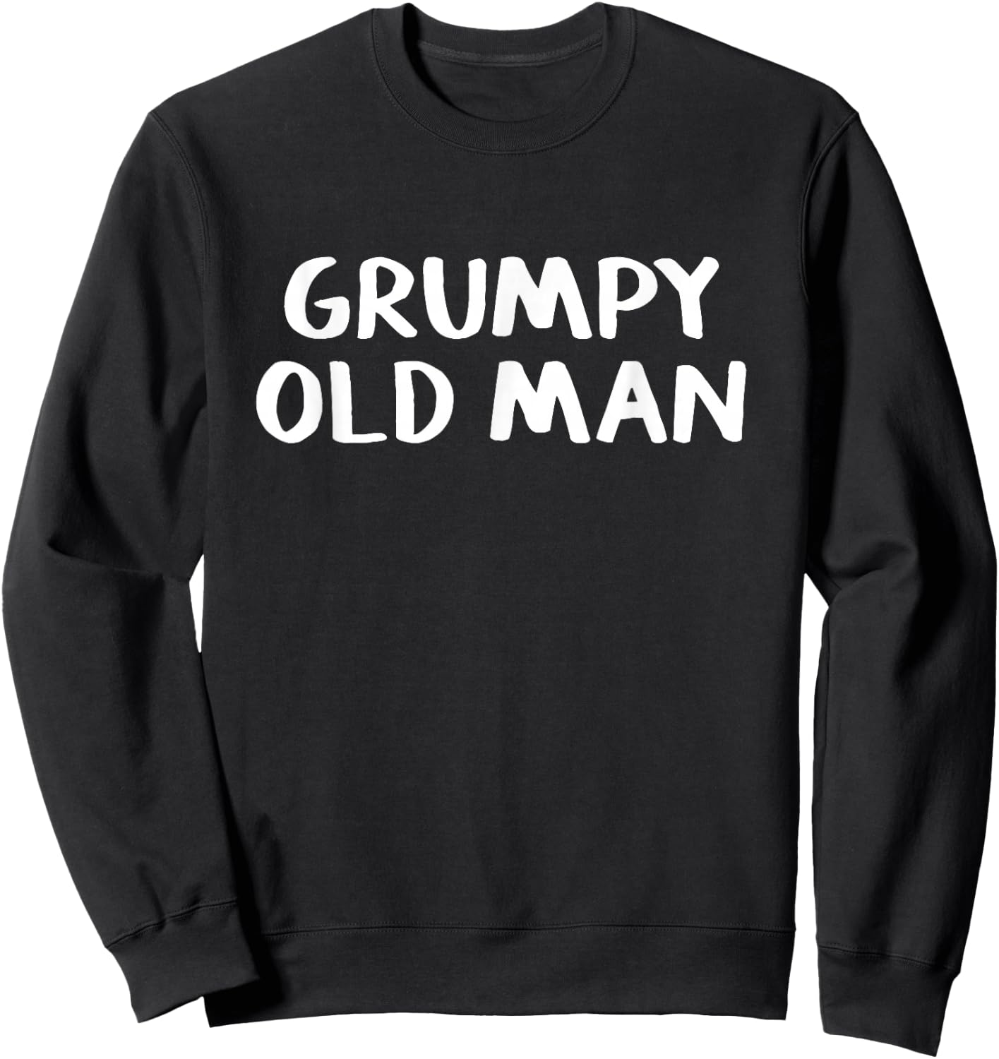 Grumpy Old Man Sweatshirt - Sweatshirt | Black